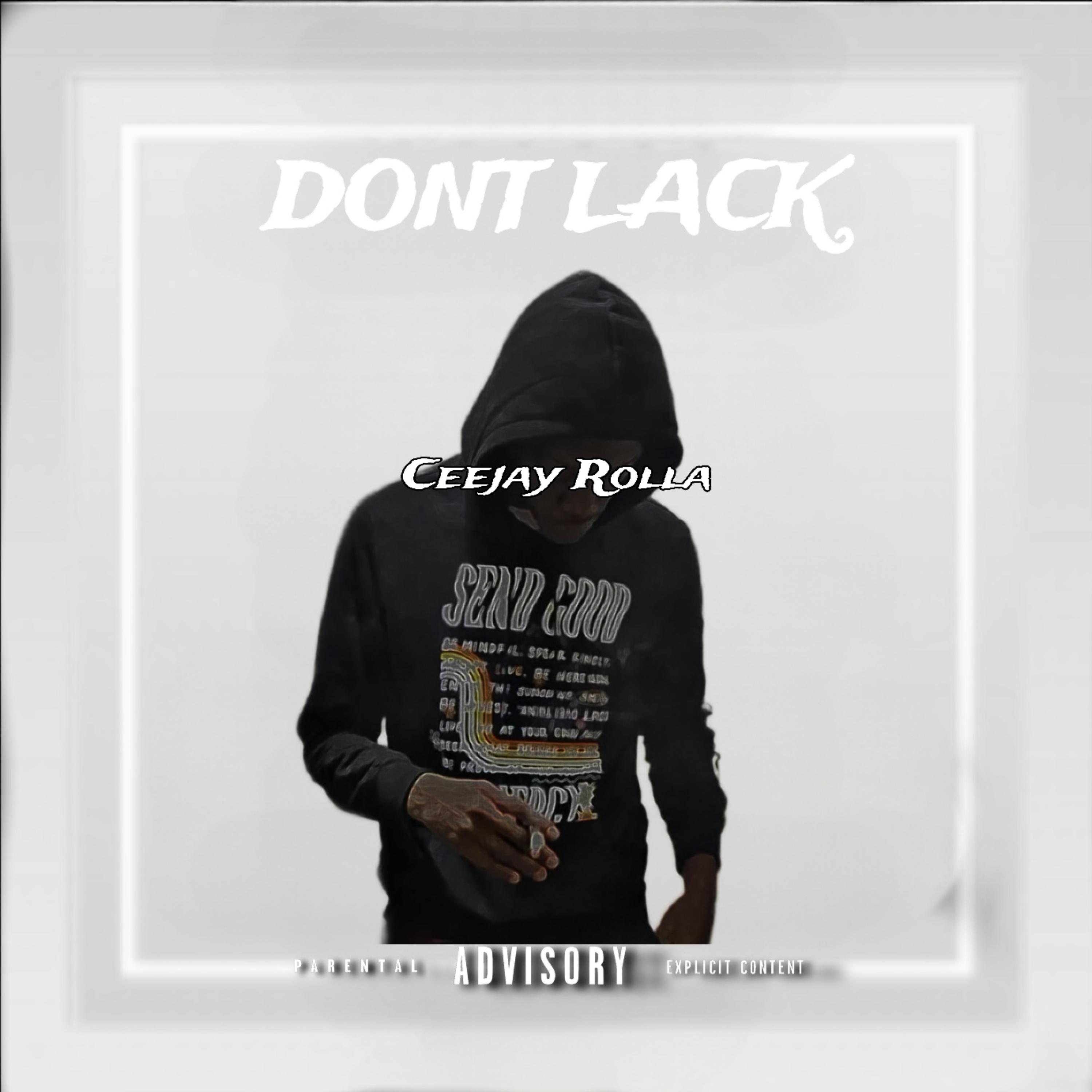 Don’t Lack by CeeJay Rolla cover art