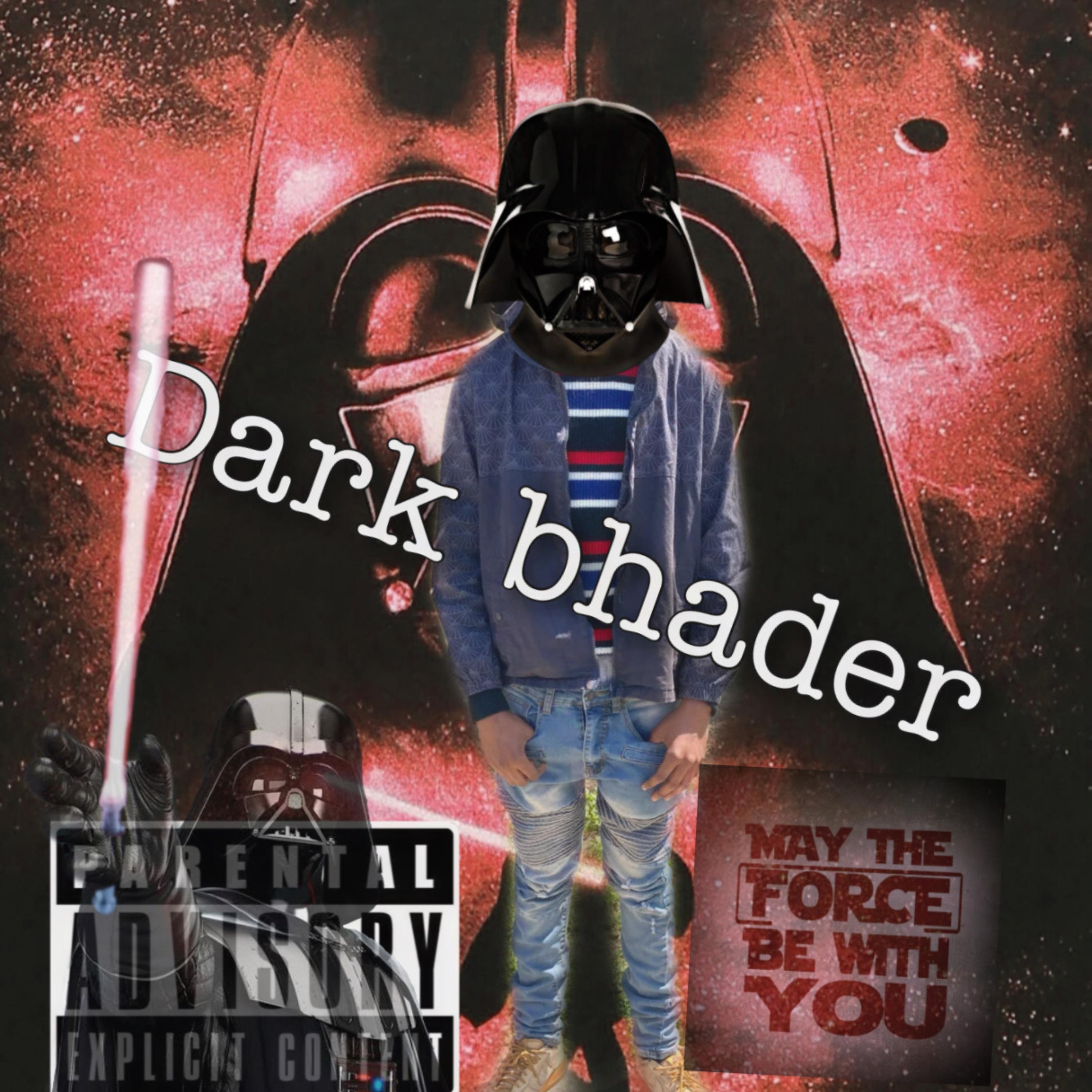 Dark Bhader artwork