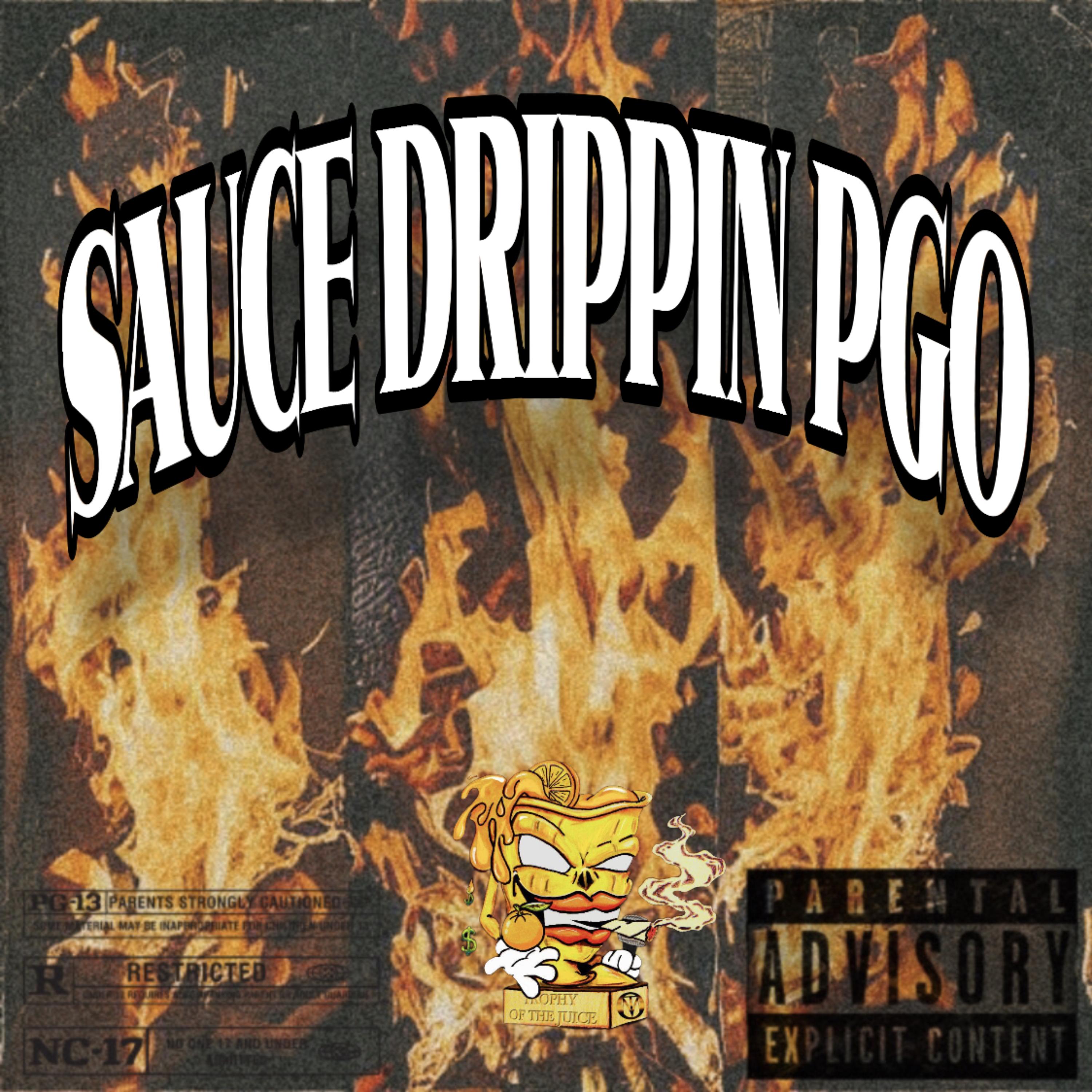 Sauce Drippin PGO artwork