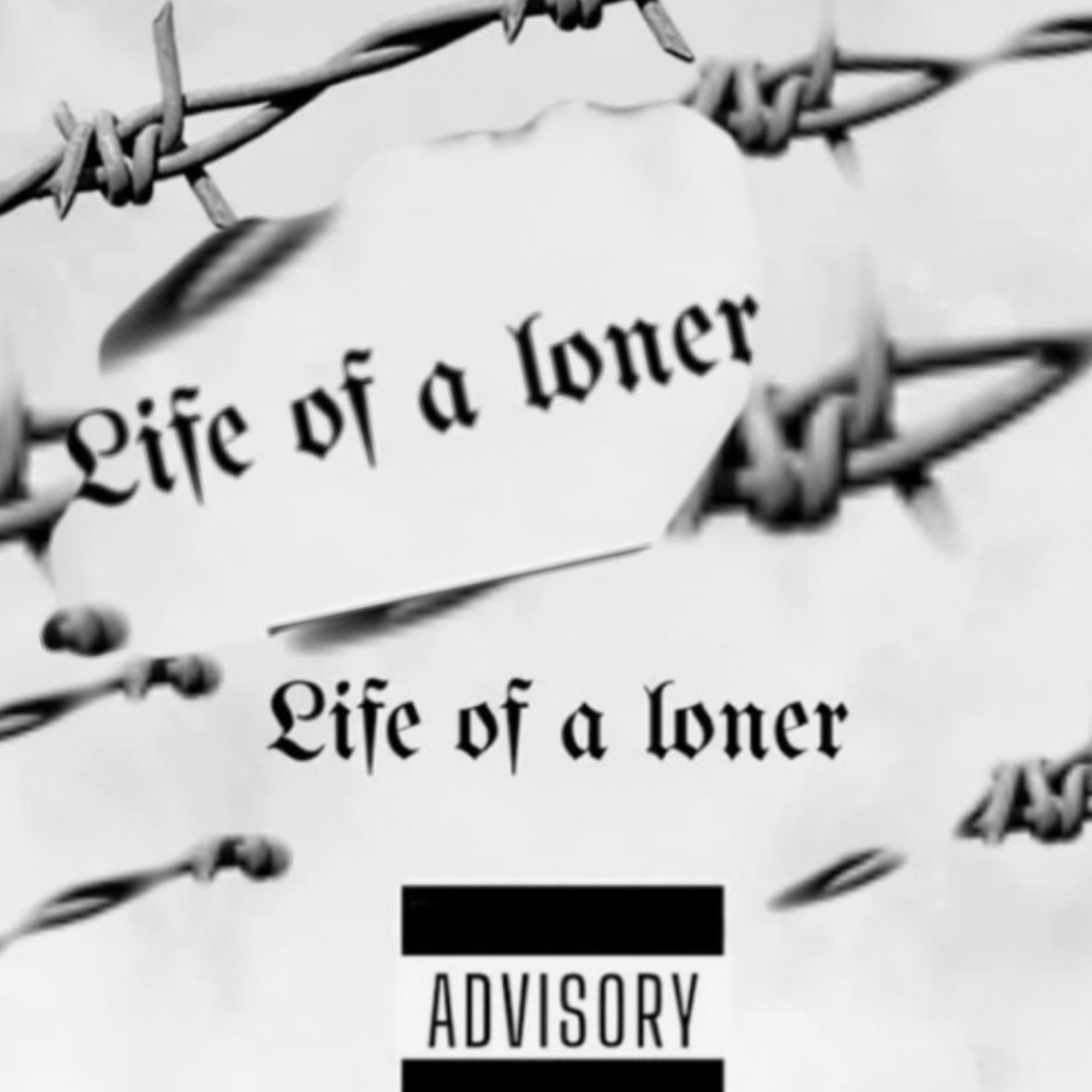Life Of A Loner artwork