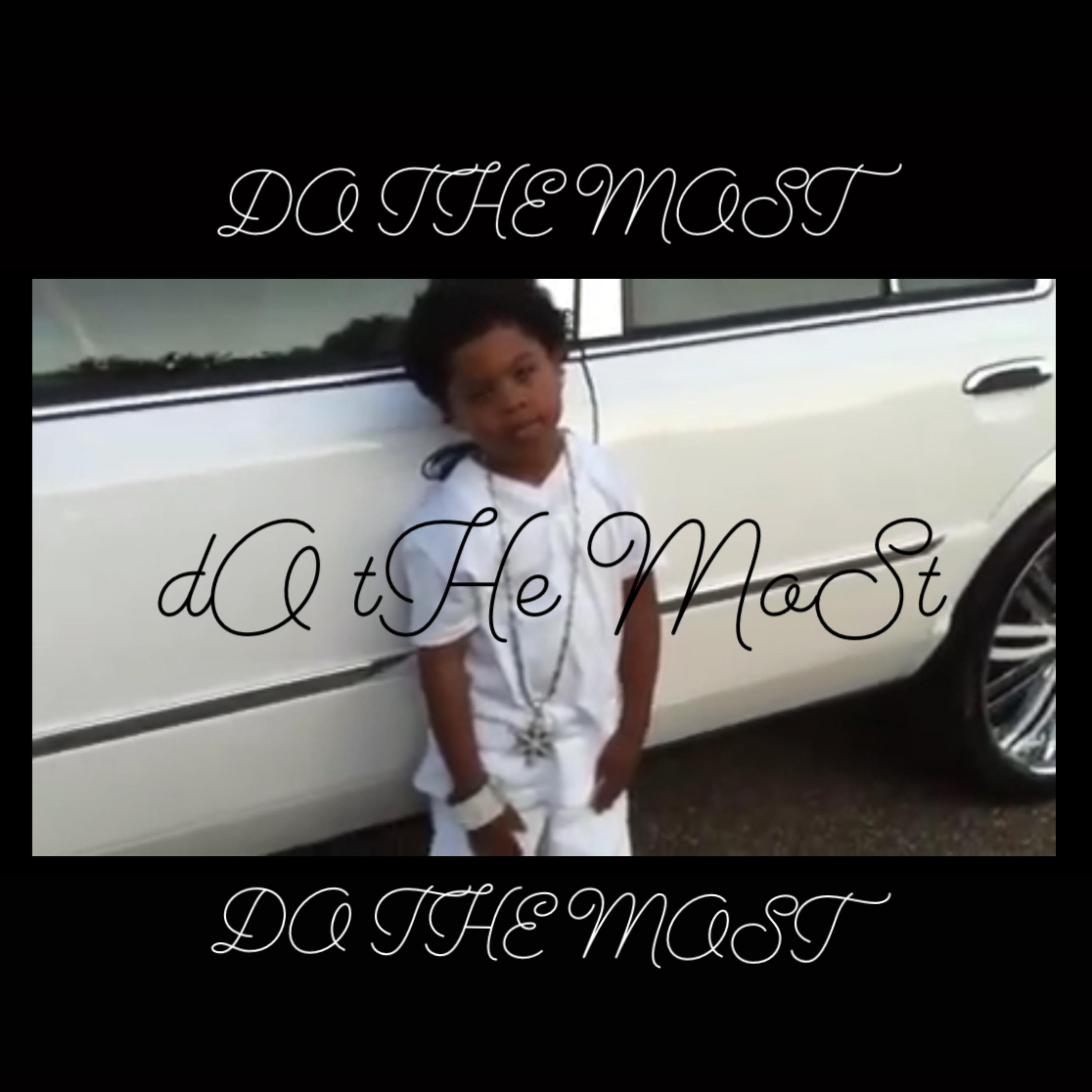 dO tHe MoSt by BNJII cover art