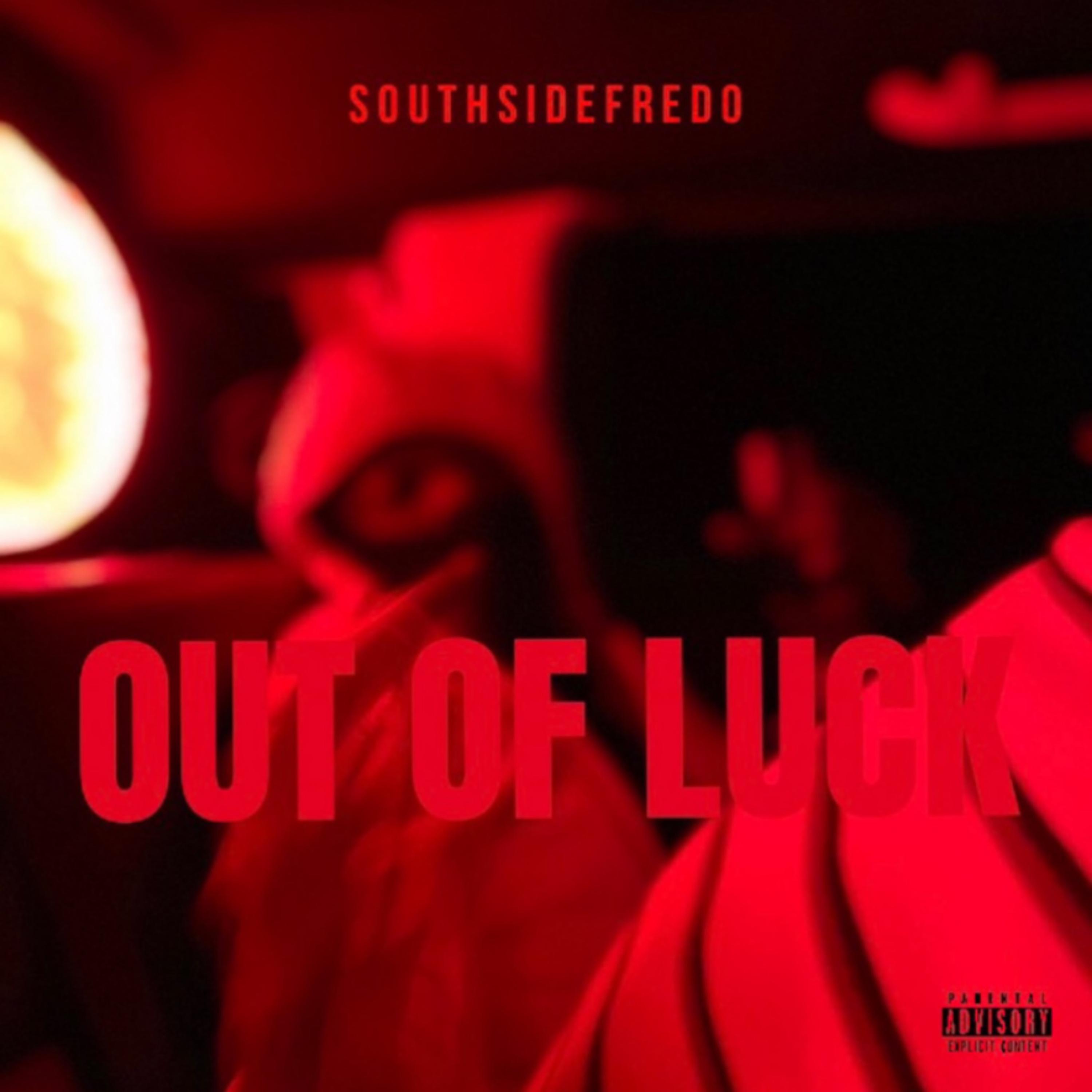Out Of Luck by Southsidefredo cover art