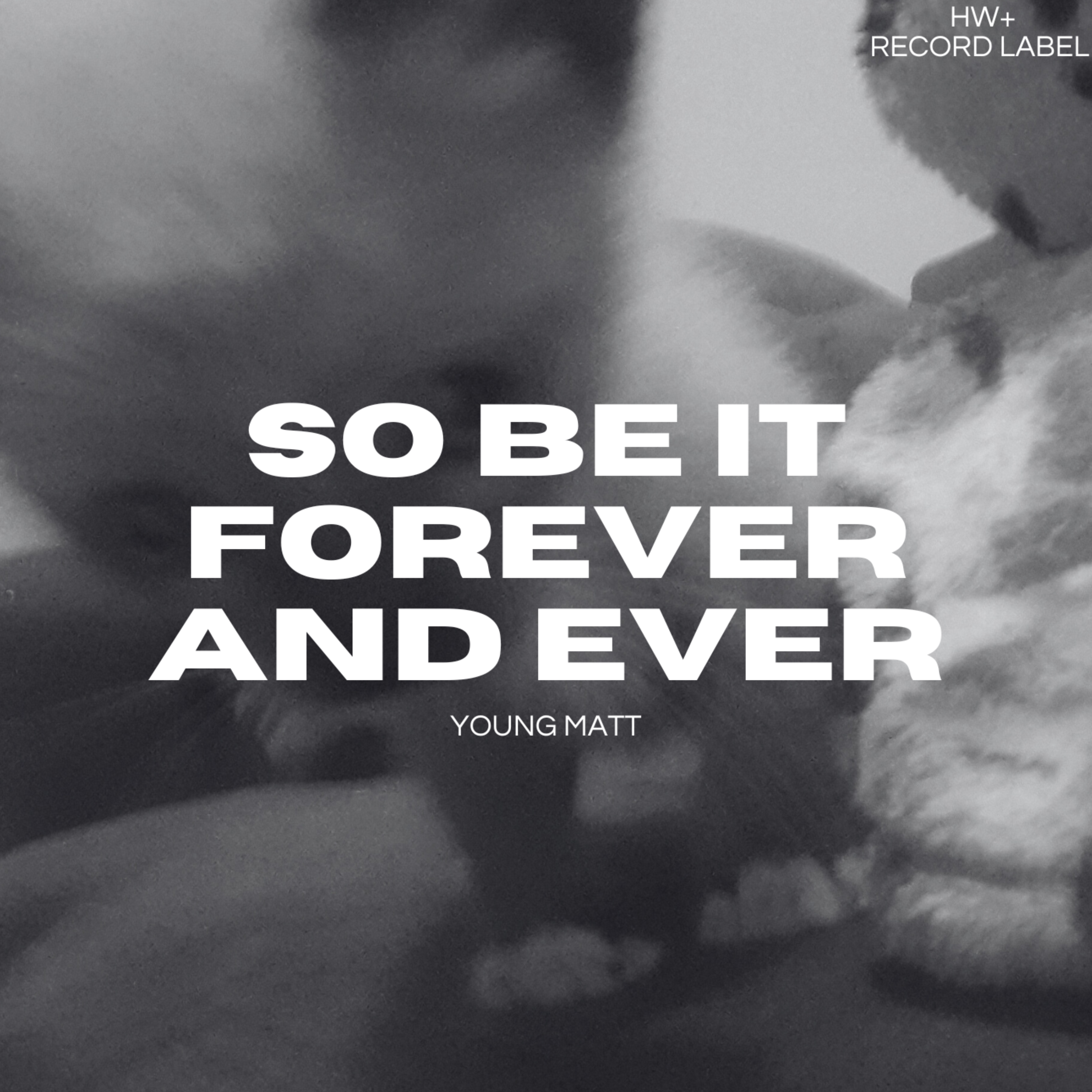 SO BE IT FOREVER AND EVER artwork