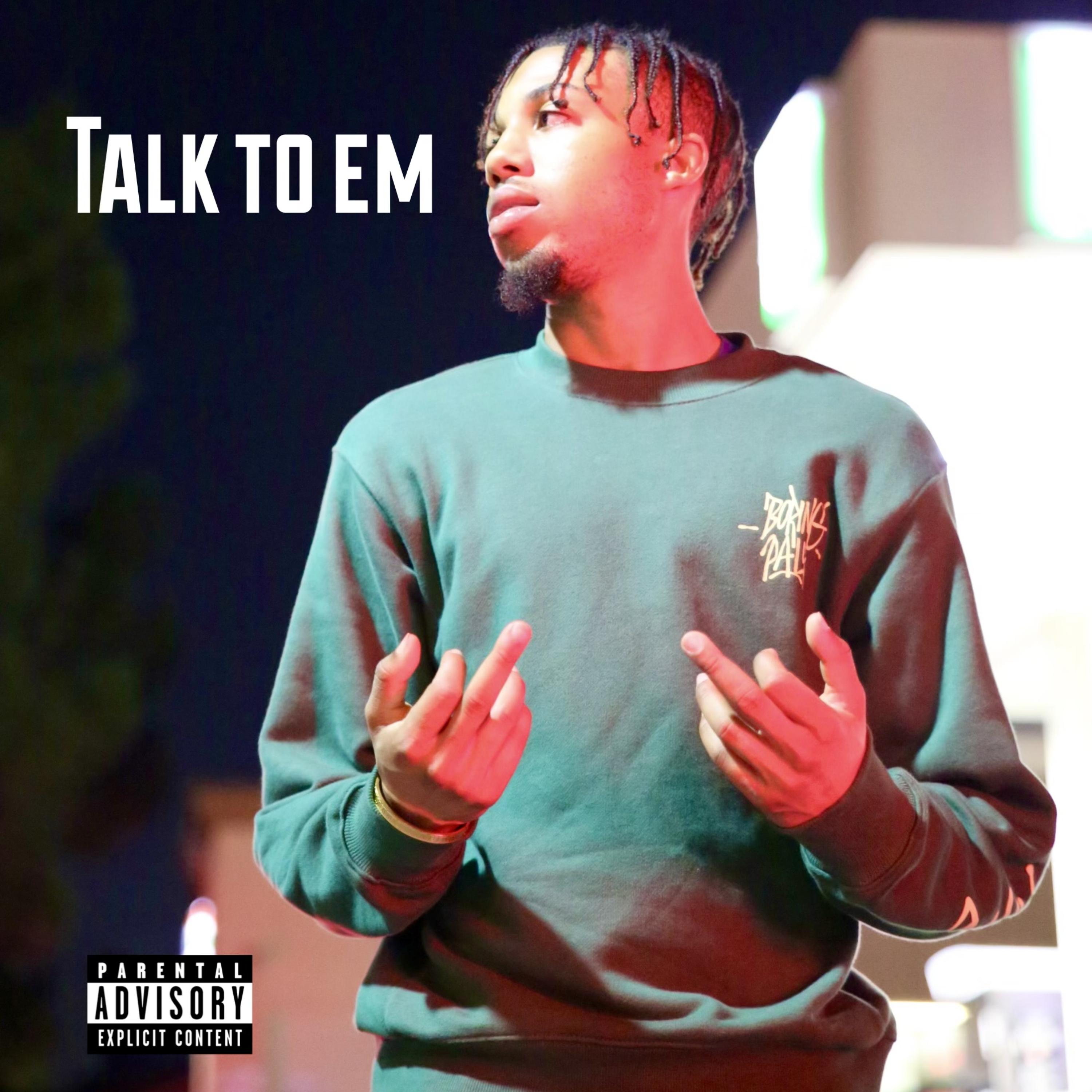 Talk to em artwork