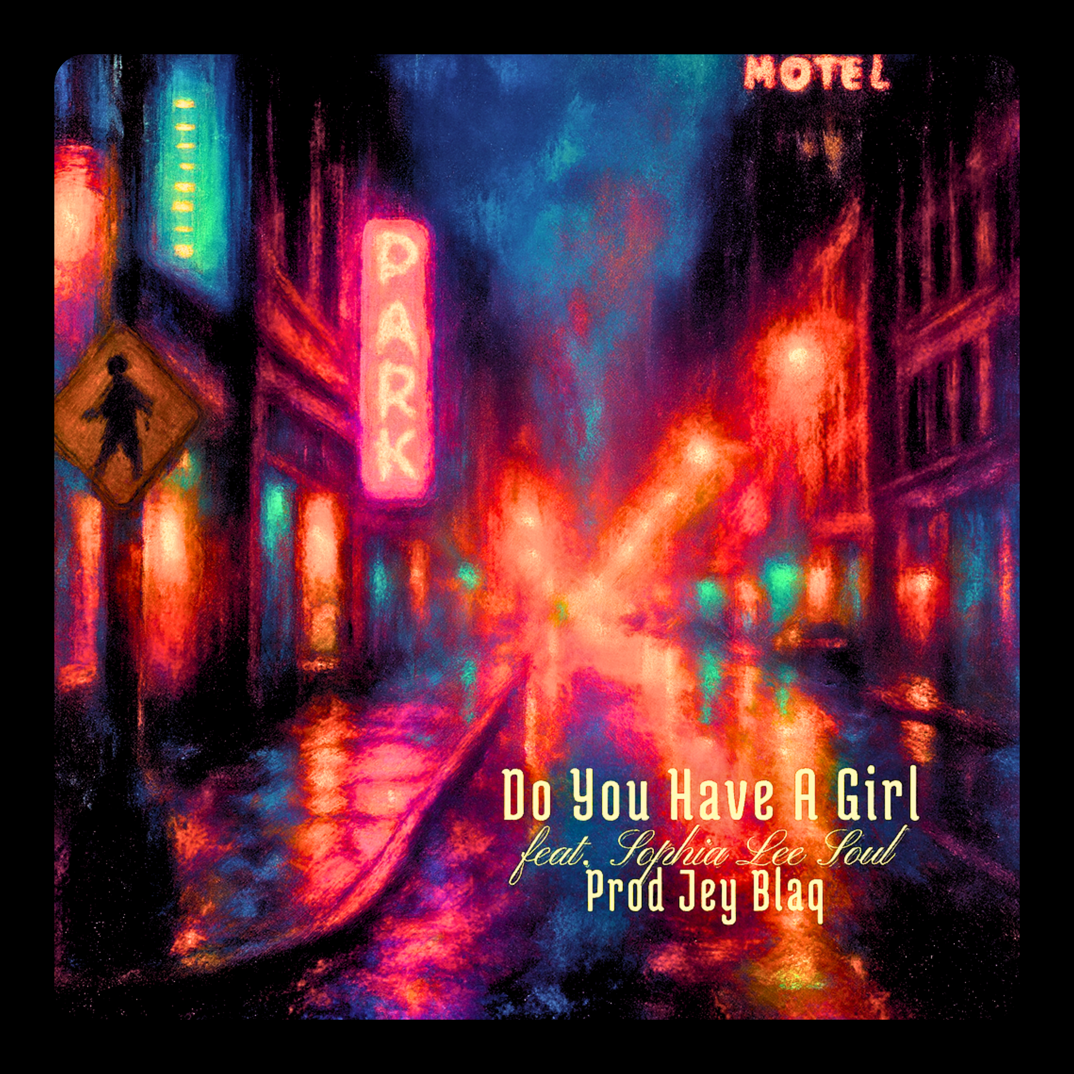 Do You Have A Girl (Remastered) artwork