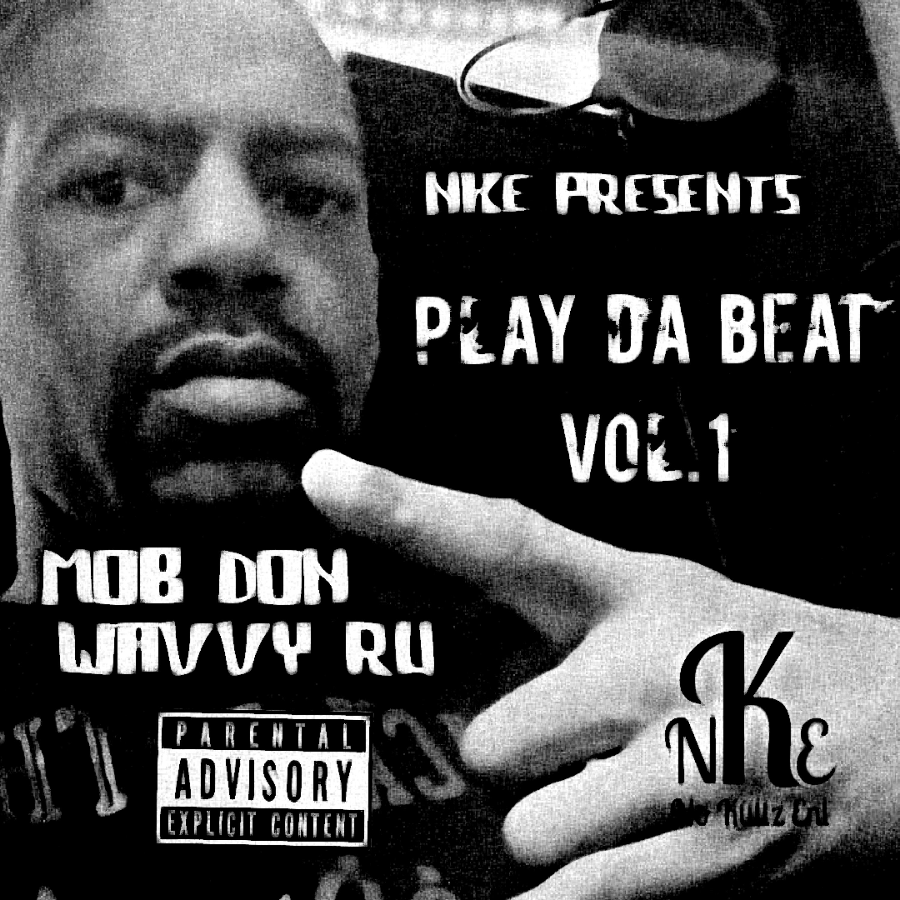 Play Da Beat (Vol. 1) by Mob Don Wavvy Ru cover art