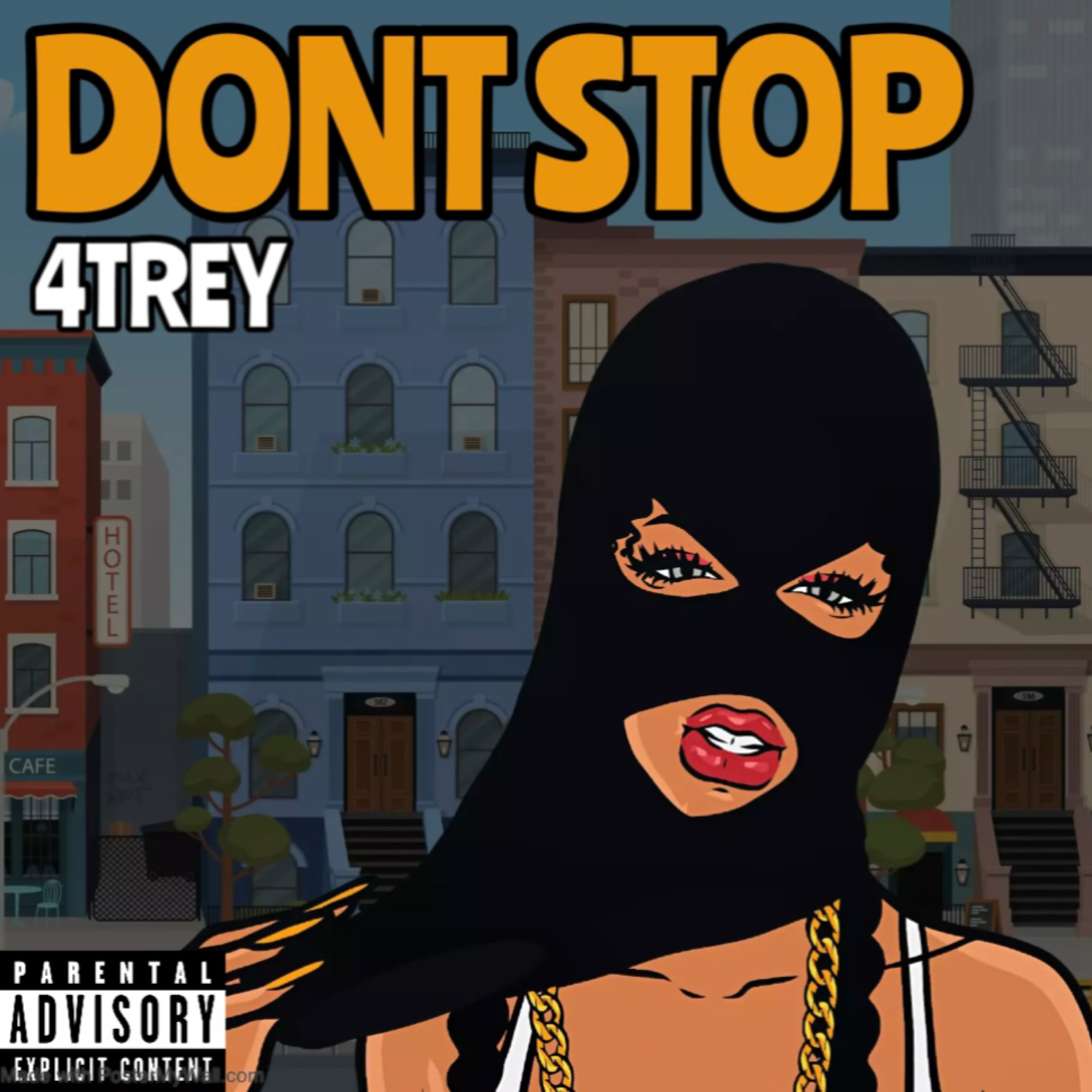 DONT STOP by 4Trey cover art