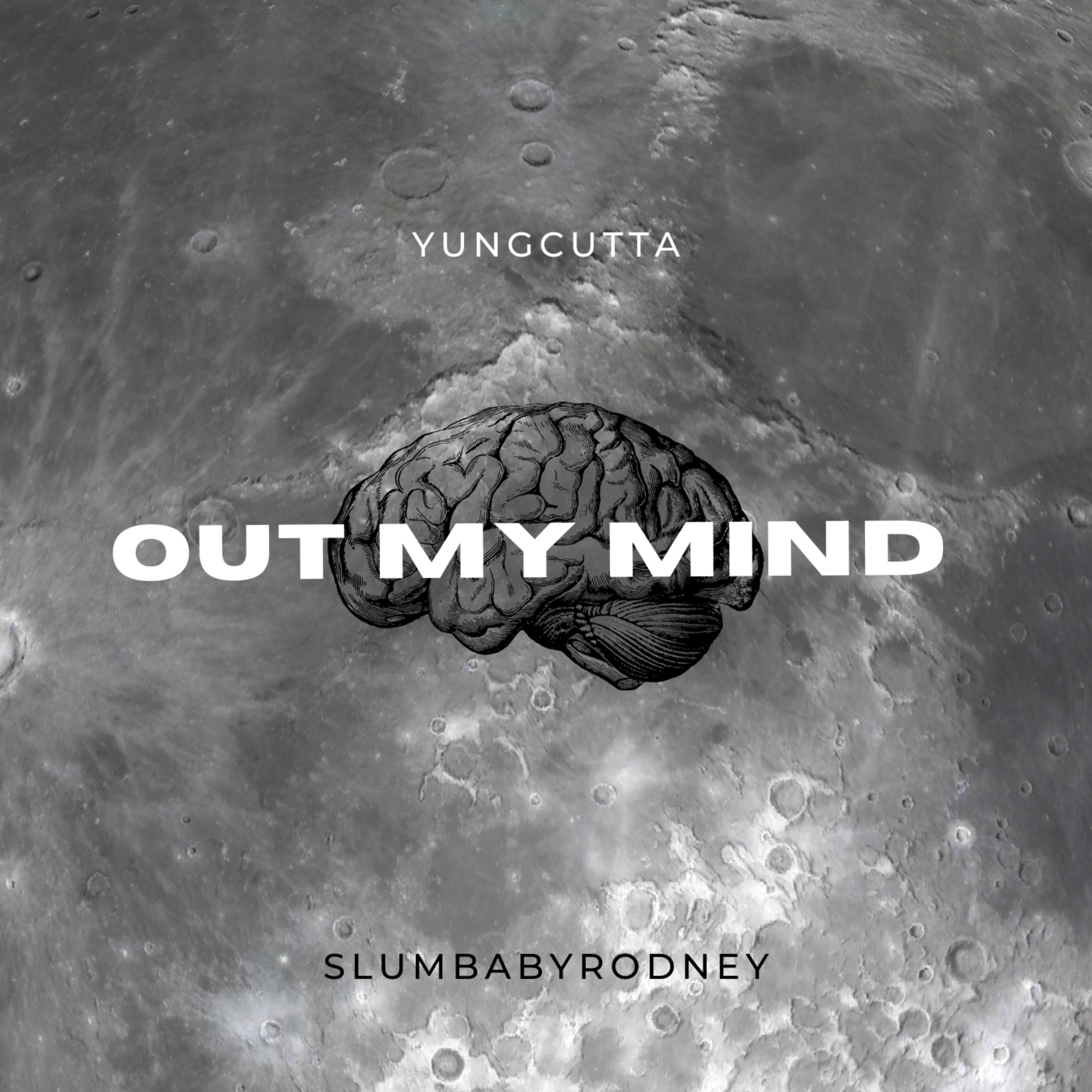 Out My Mind by YungCutta cover art