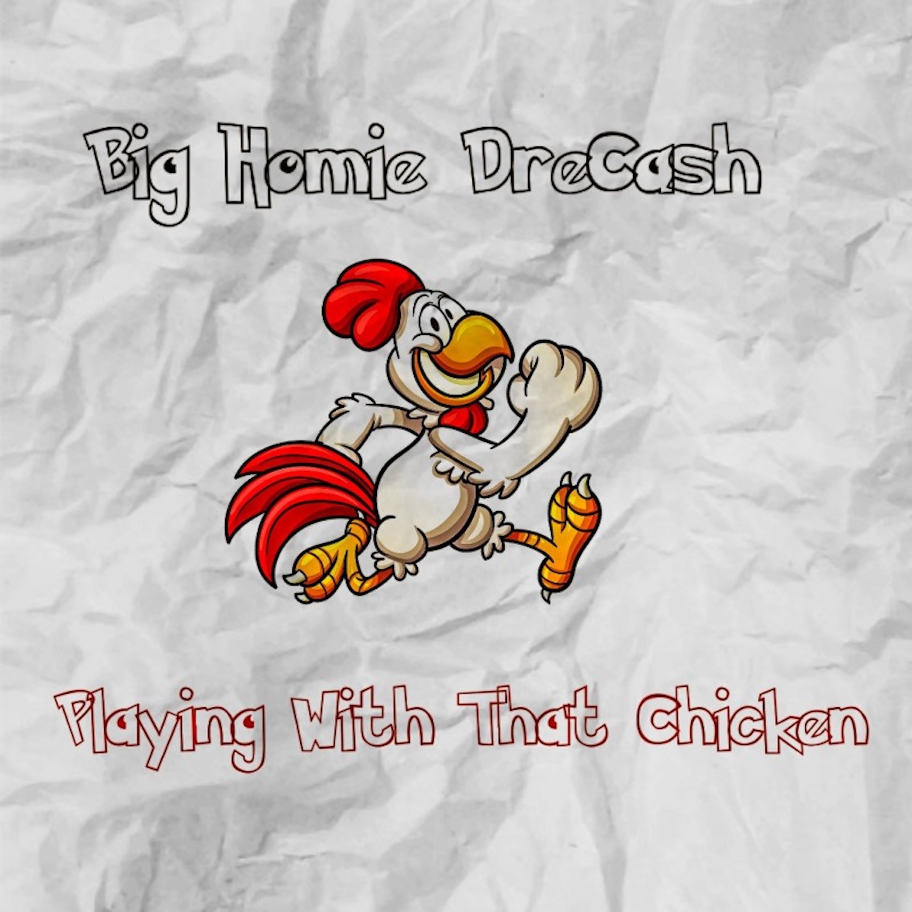 Playing With That Chicken artwork
