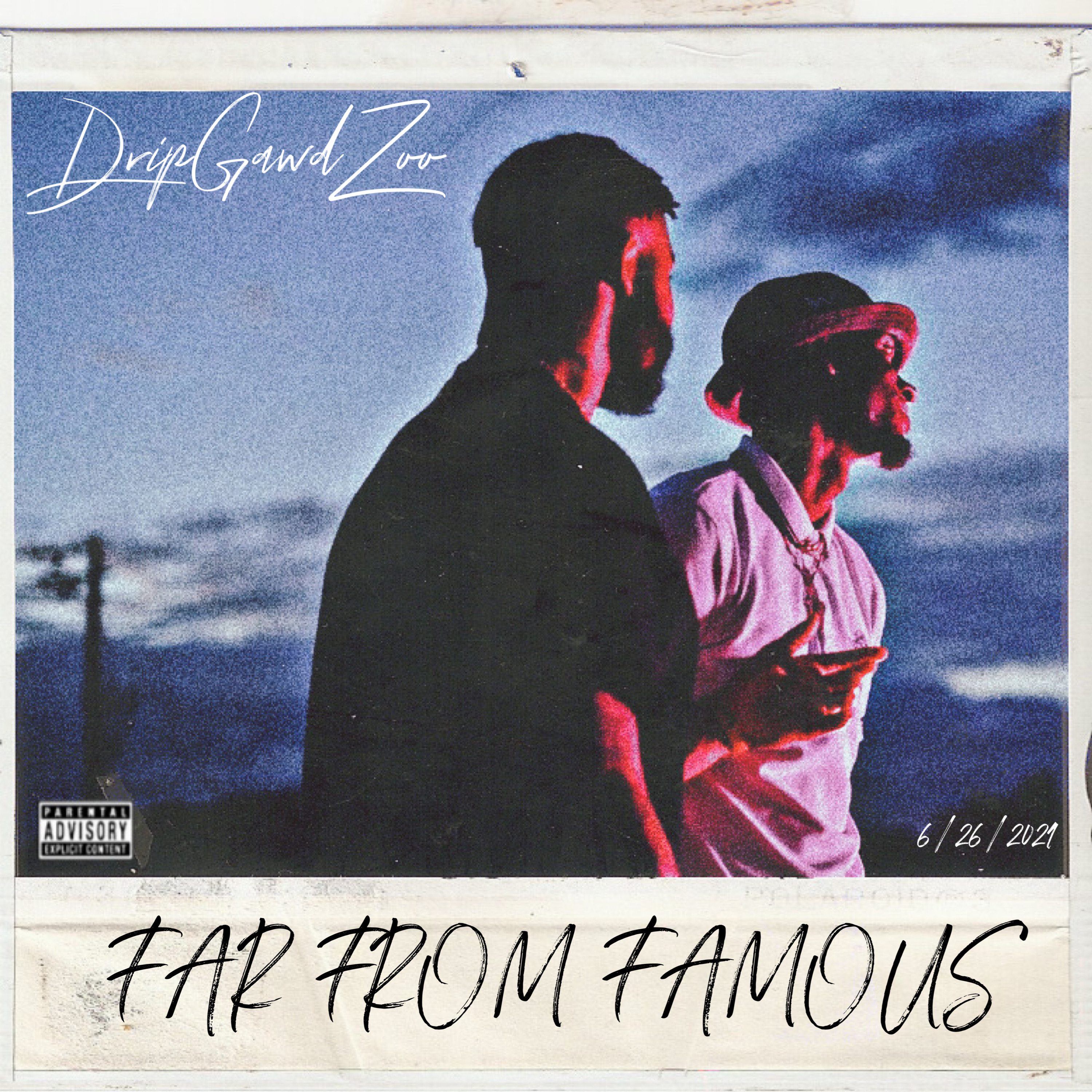 FAR FROM FAMOUS by DripGawd Zoo cover art