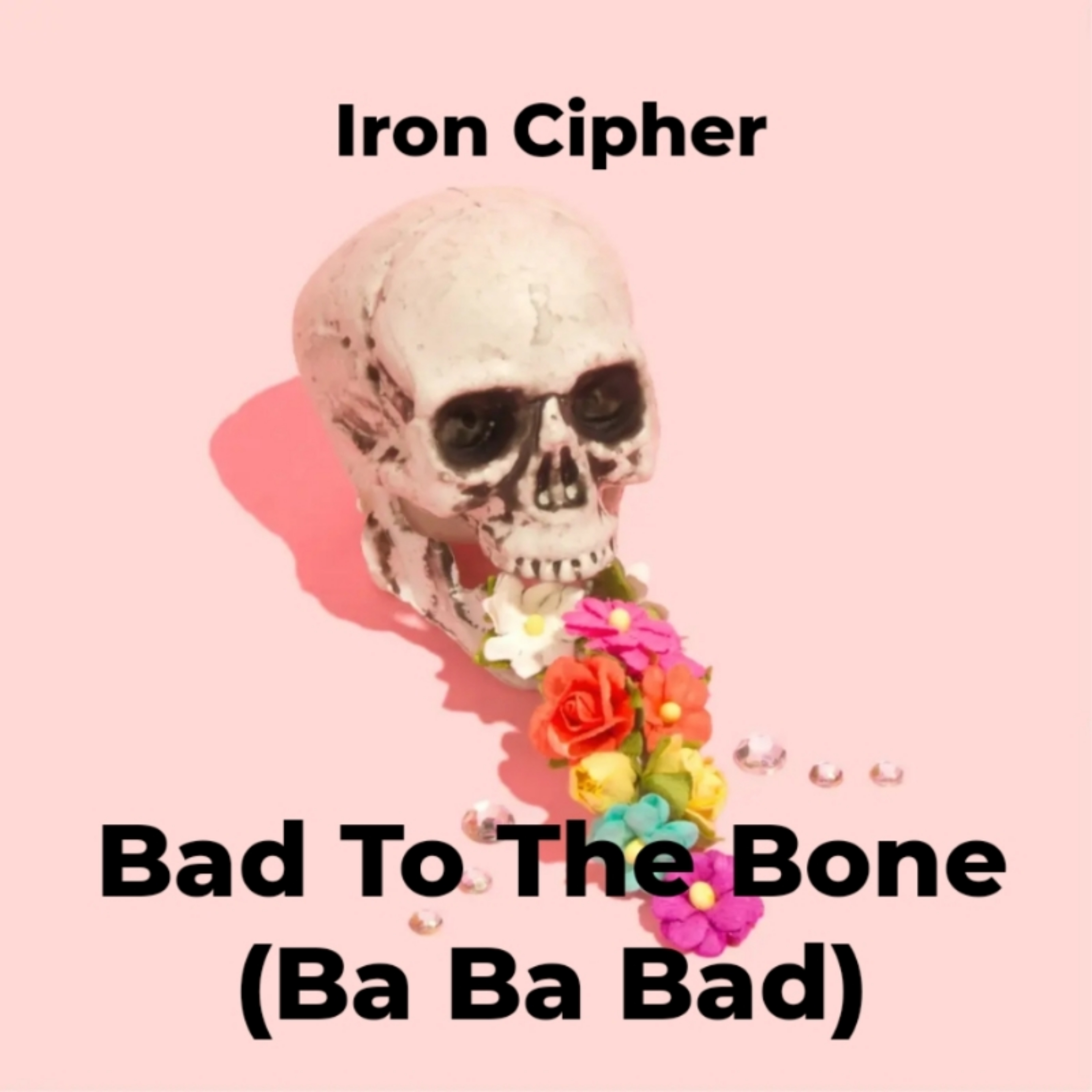 Bad To The Bone (Ba Ba Bad) artwork