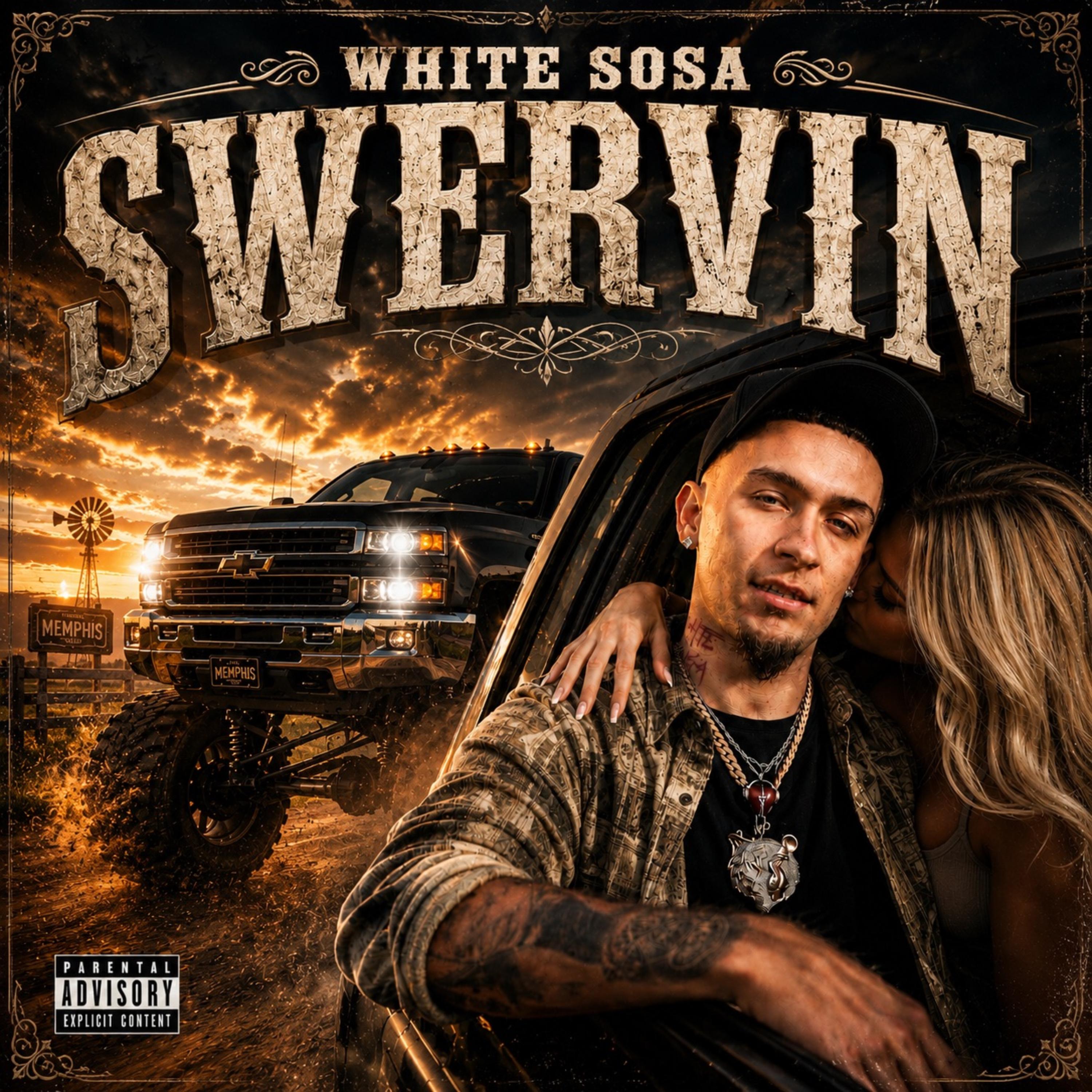 SWERVIN’ by White Sosa cover art