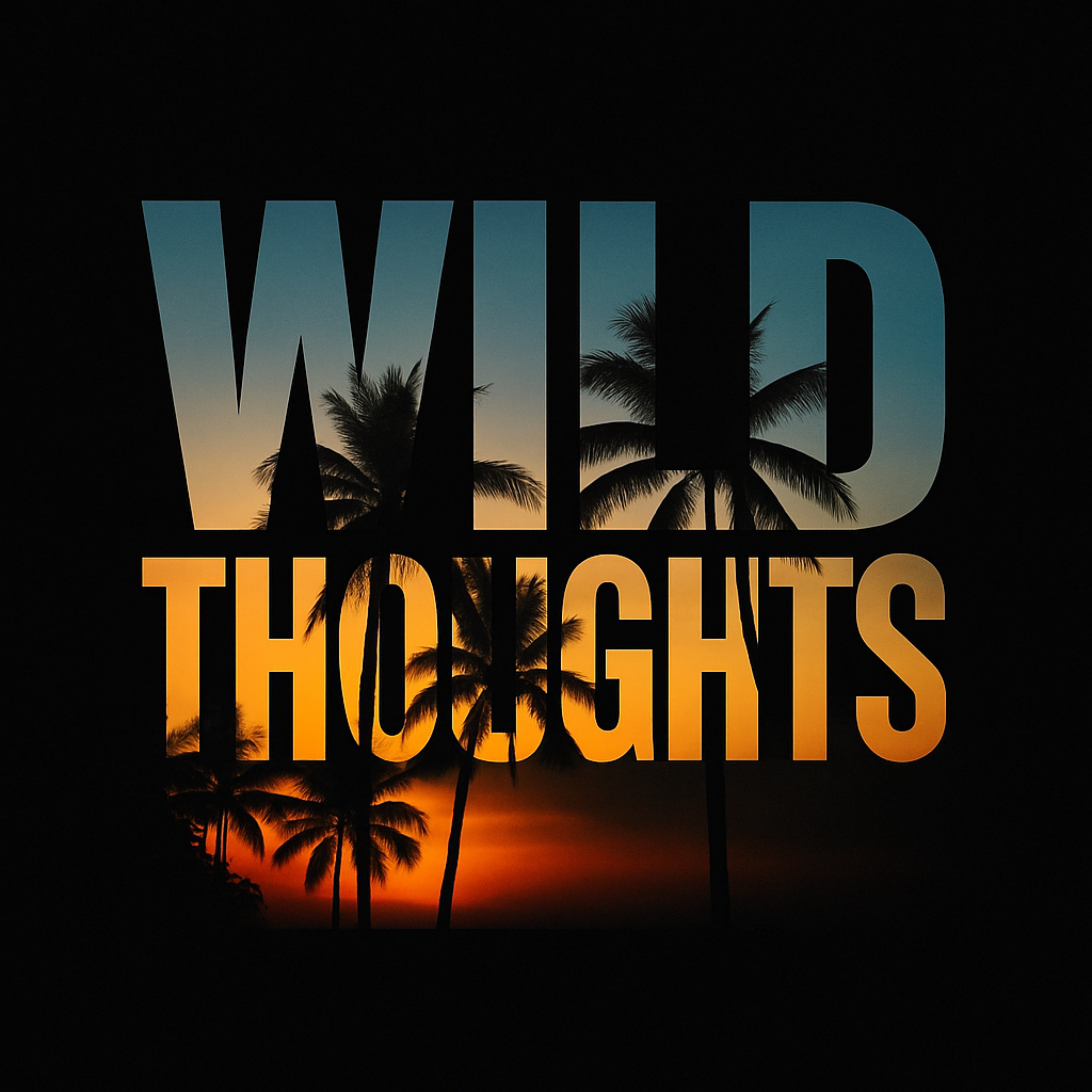 Wild Thoughts artwork