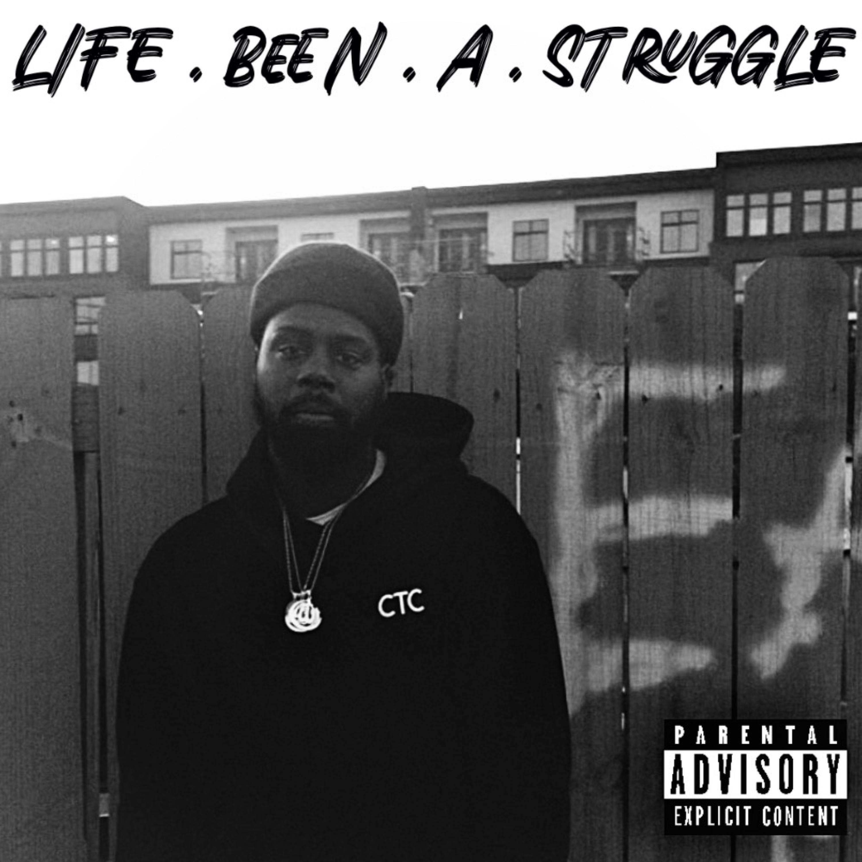 LIFE . BEEN . A . STRUGGLE (DELUXE) artwork