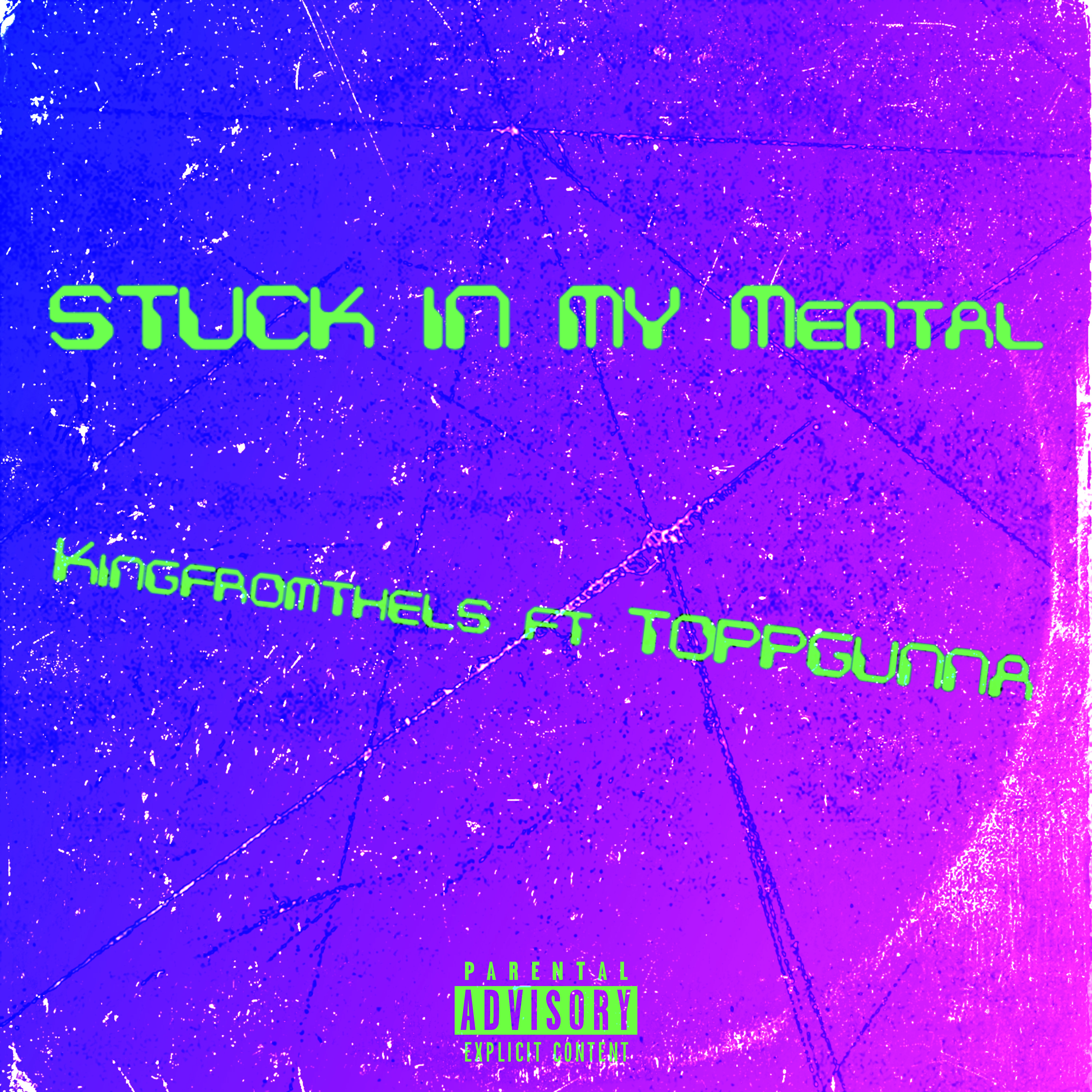 Stuck In My Mental artwork
