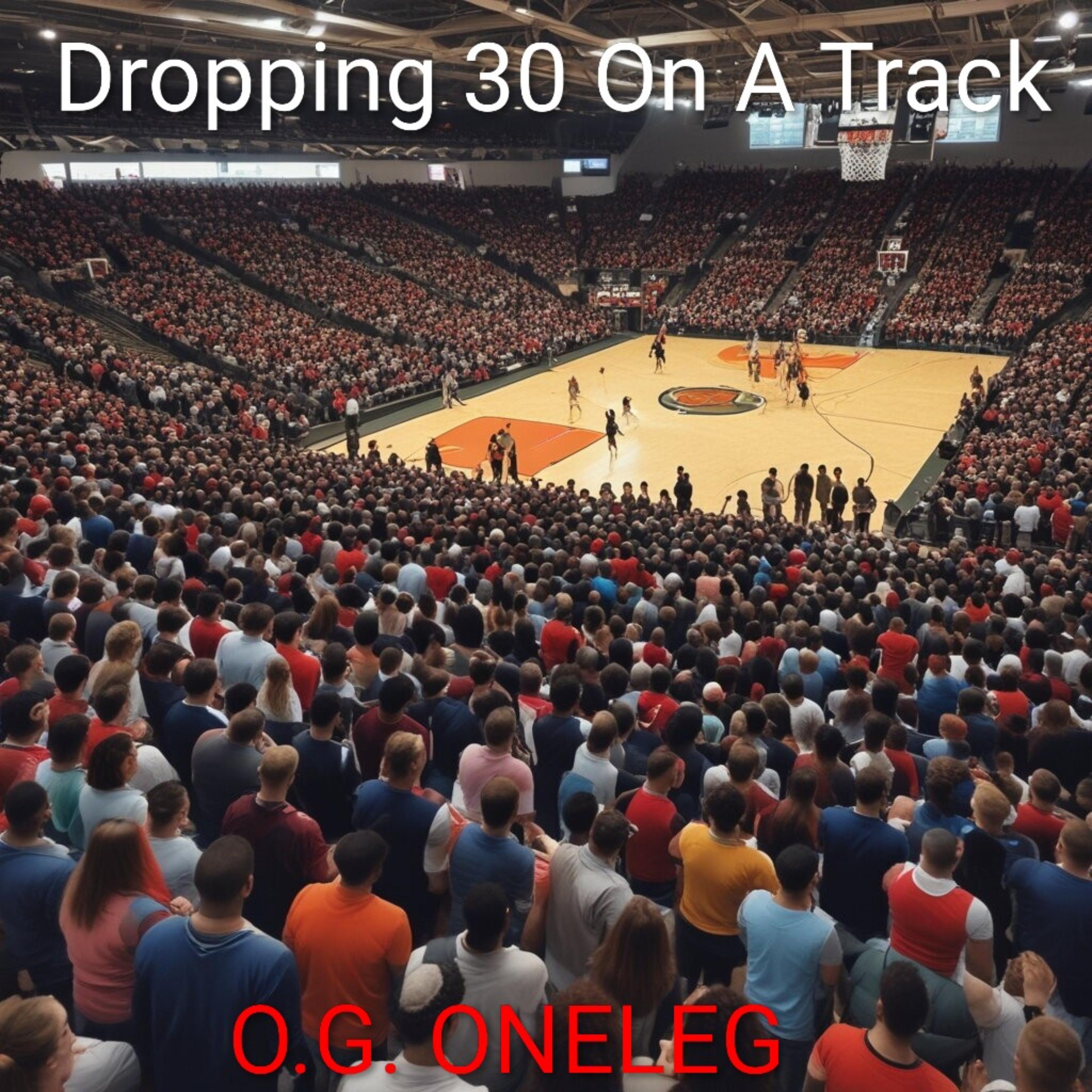 Dropping 30 On A Track artwork