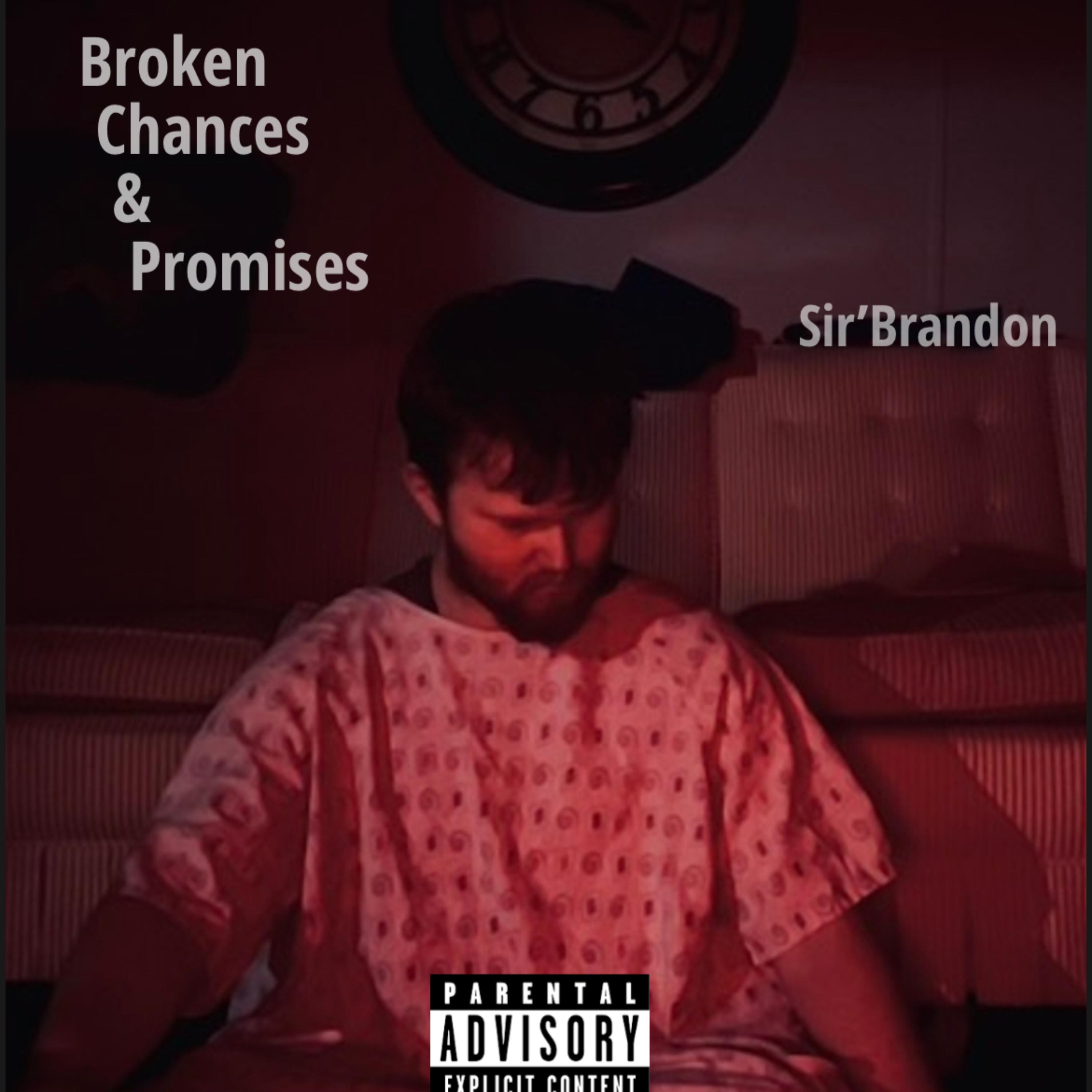 Broken Chances & Promises artwork
