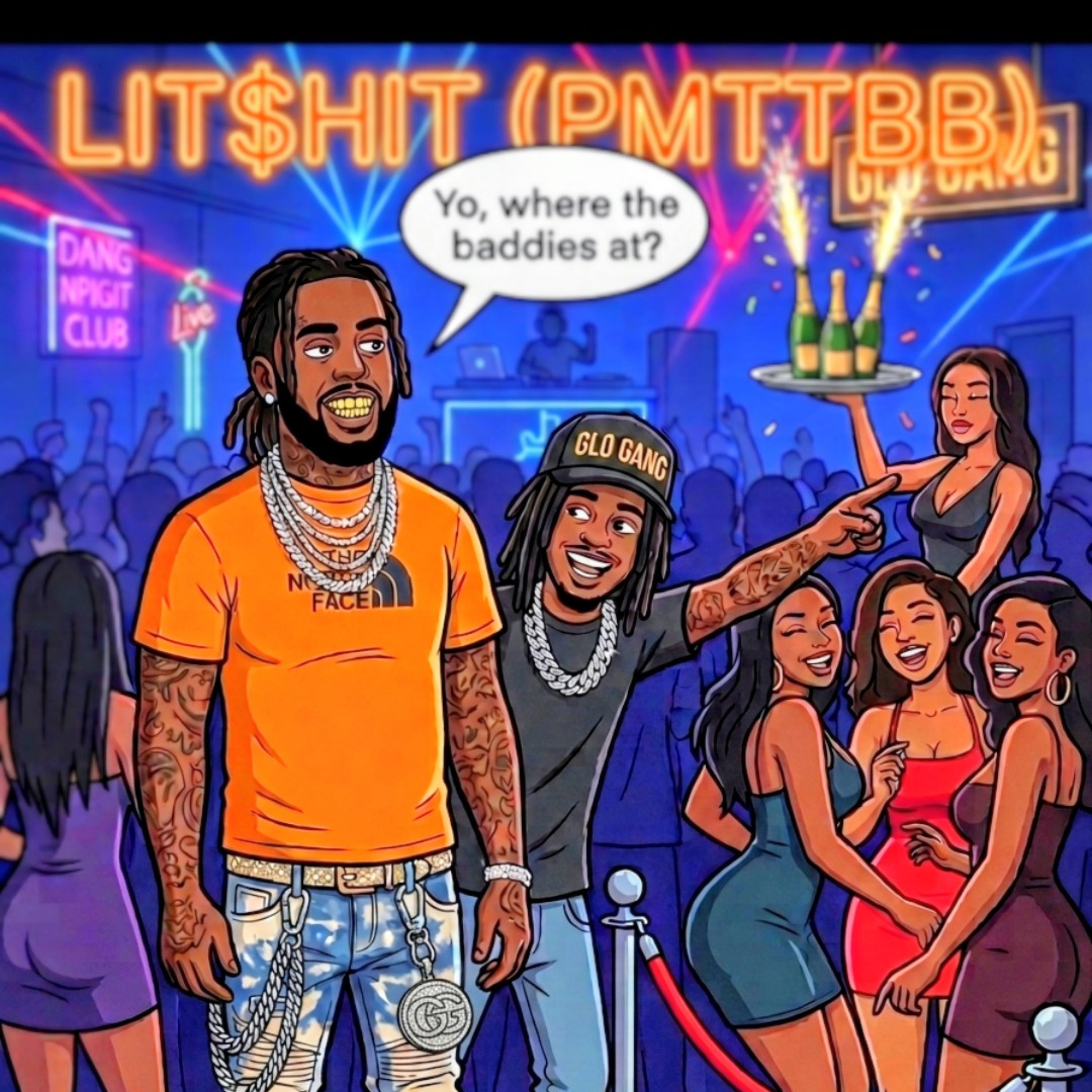 Lit$hit(PMTBB) artwork