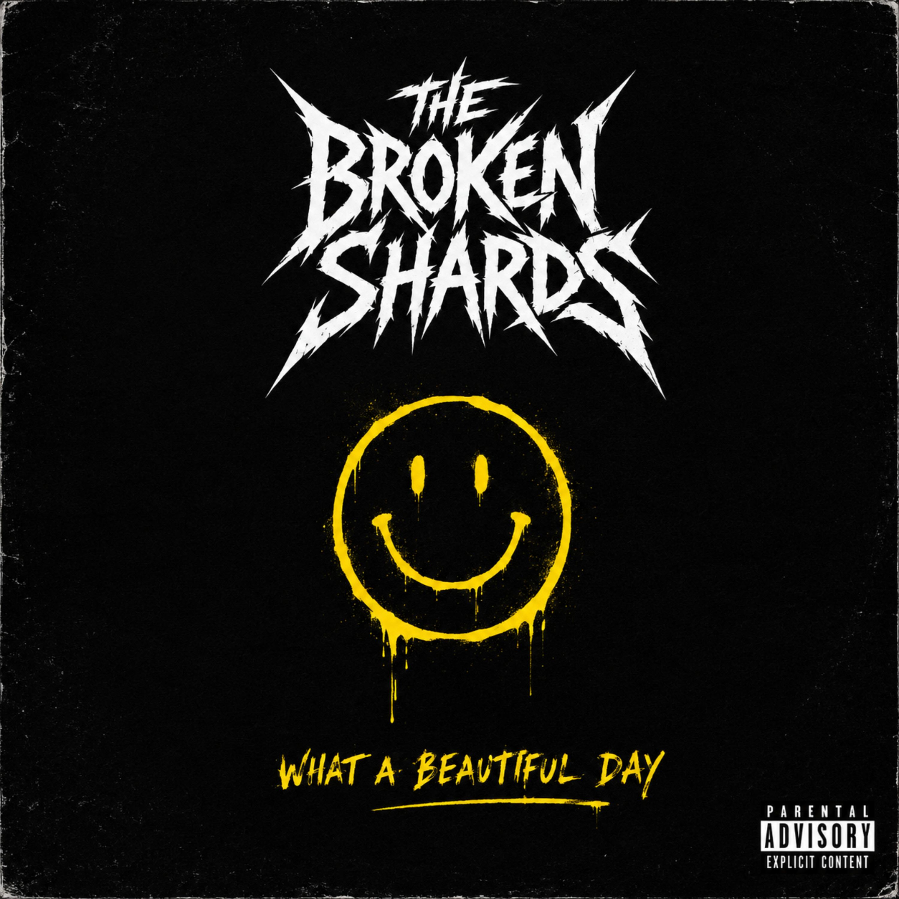 What A Beautiful Day! by The Broken Shards cover art