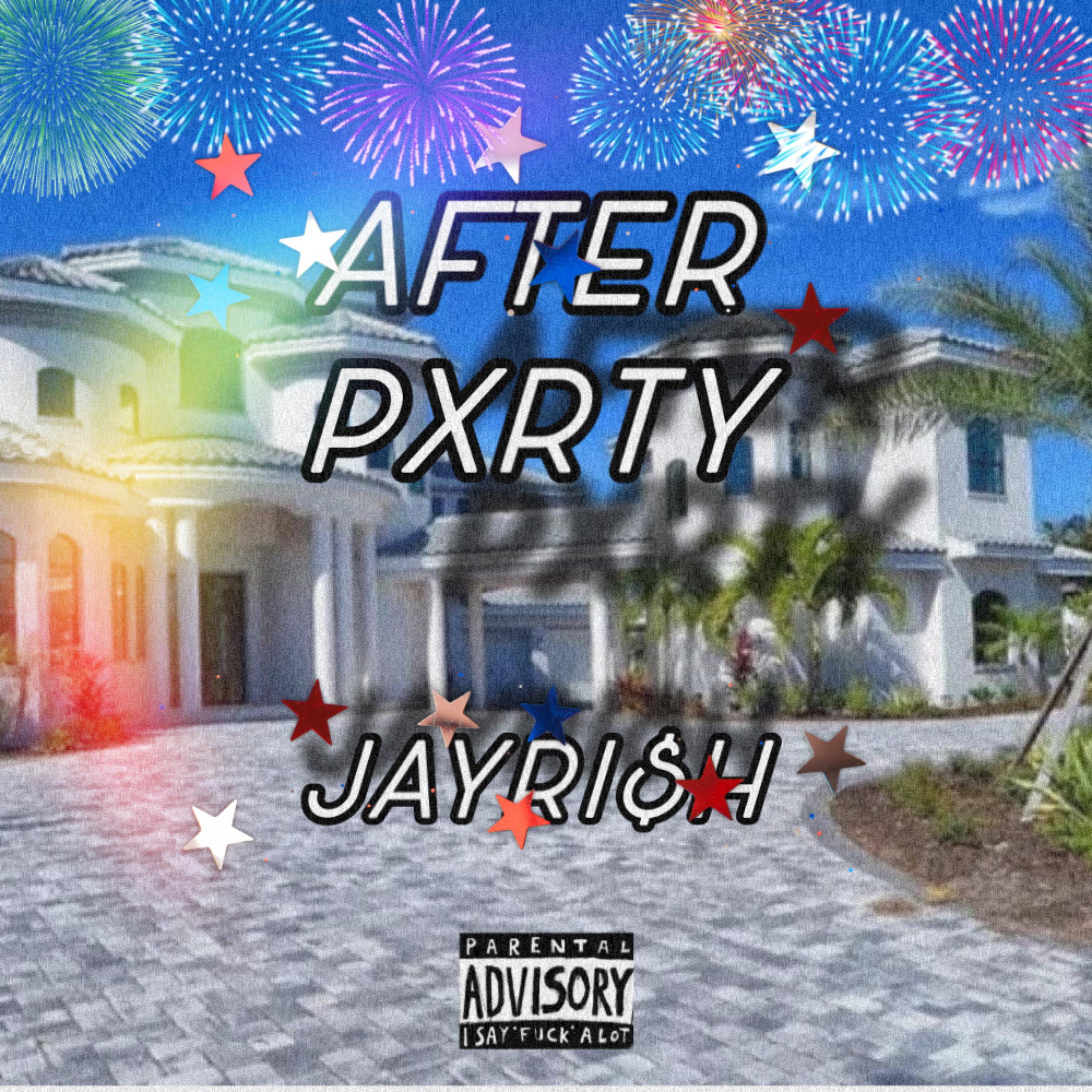 After Pxrty by JAYRI$H cover art