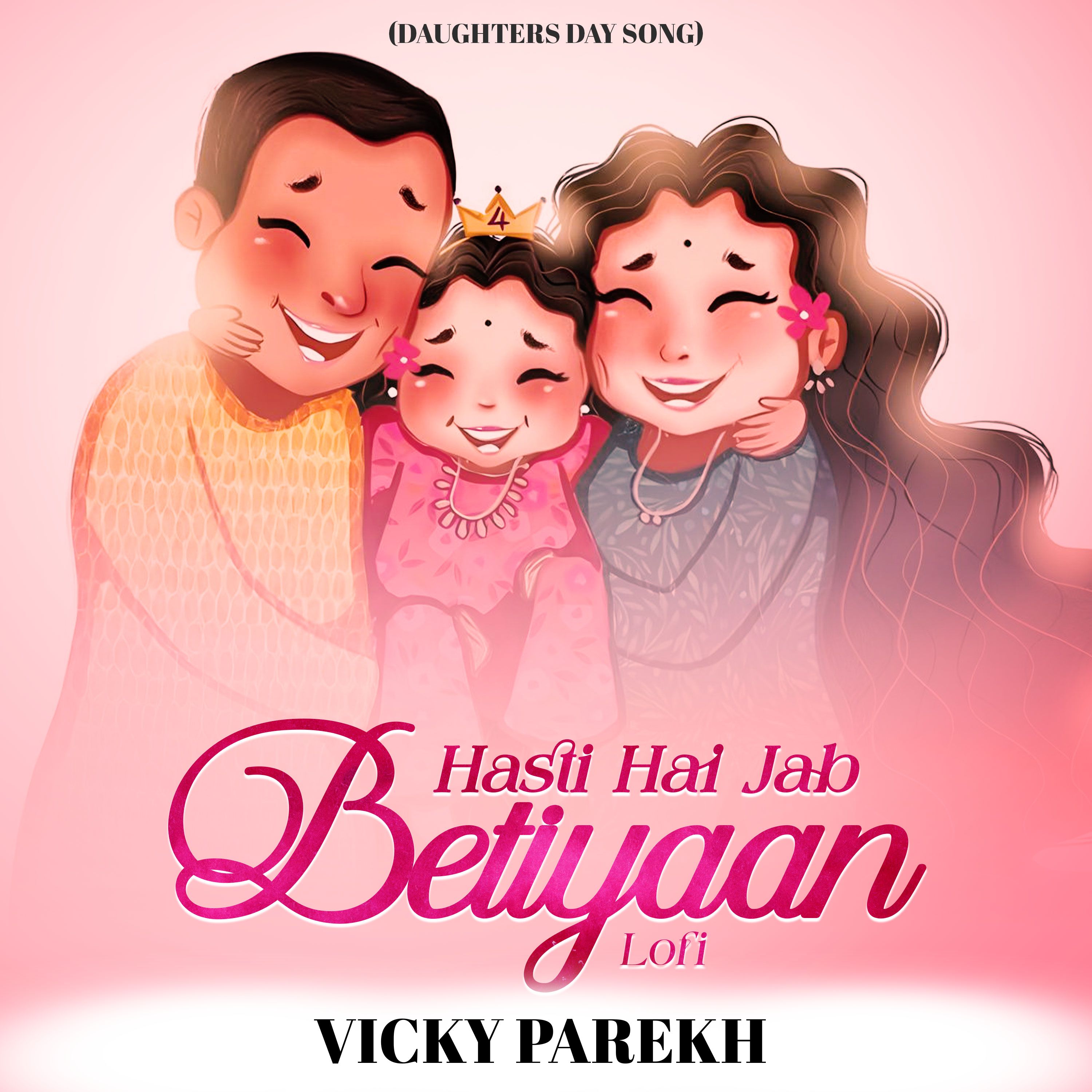 Hasti Hai Jab Betiyaan LoFi (Daughters Day Song) artwork