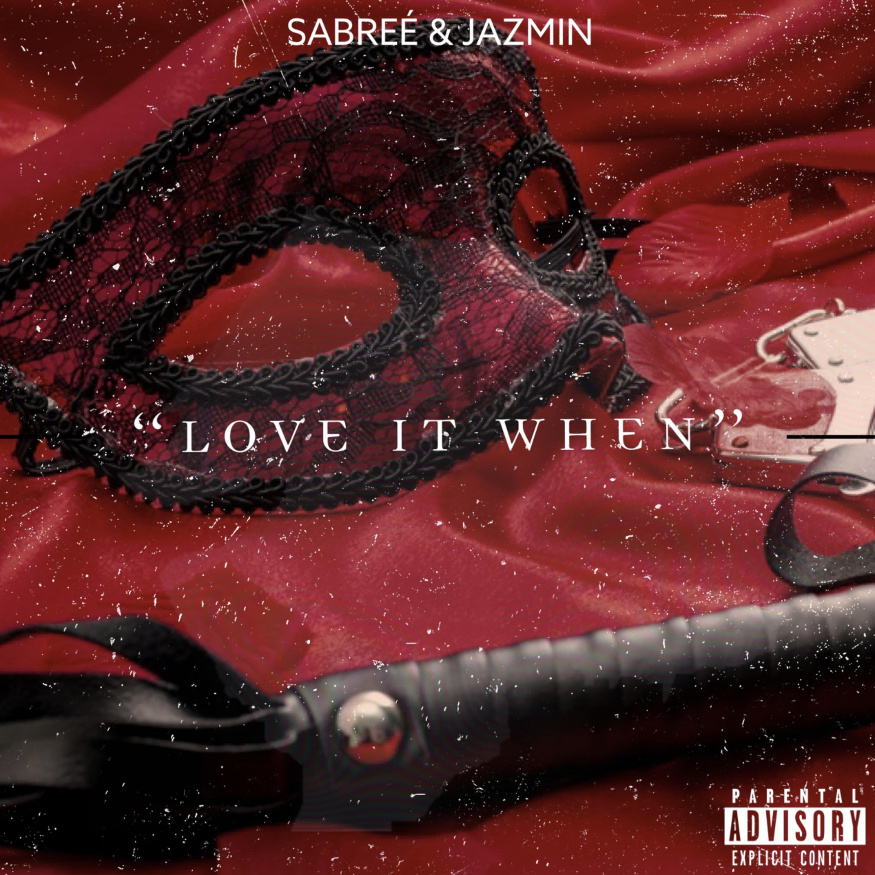 Love it When by Sabree cover art