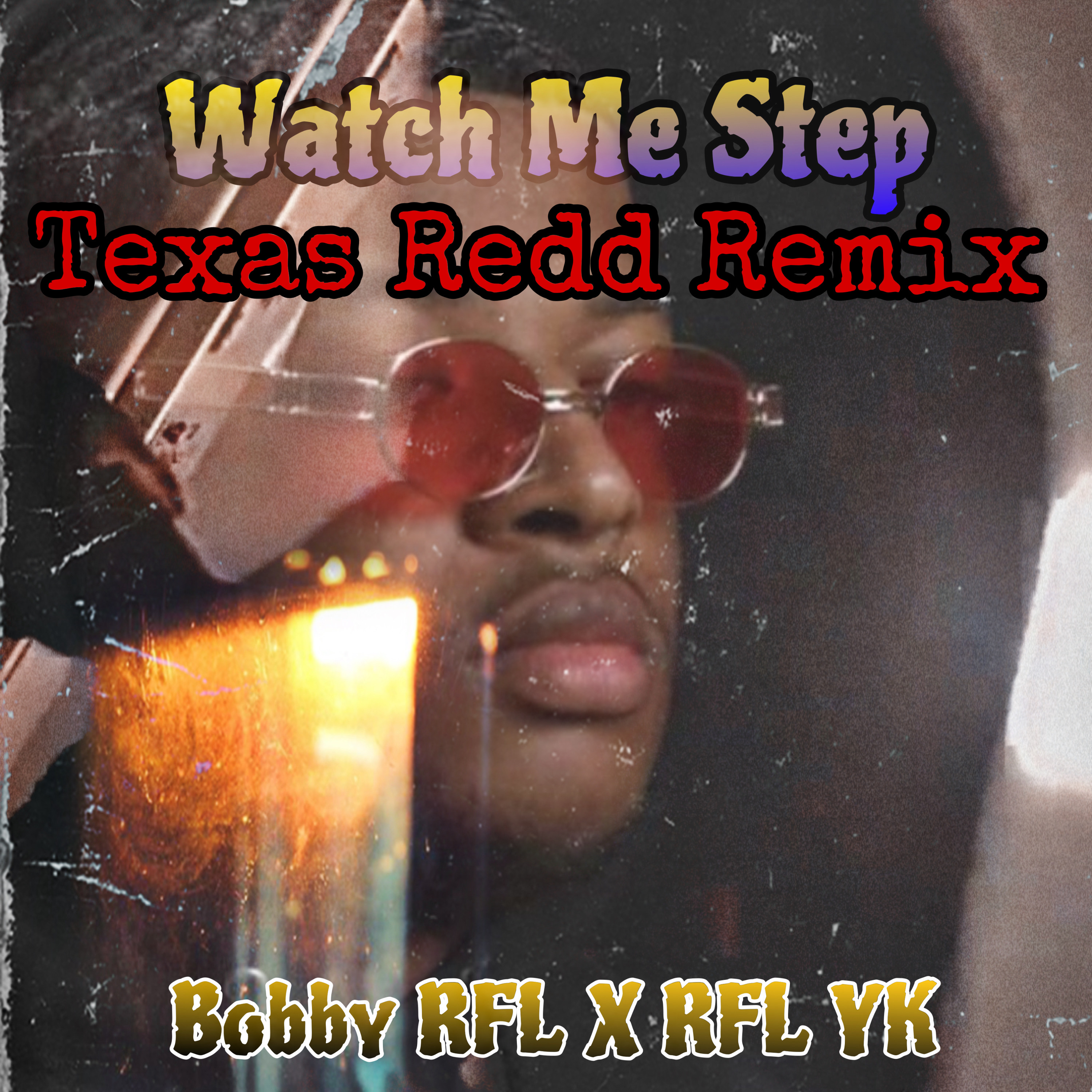 Watch Me Step (Texas Redd mix) artwork
