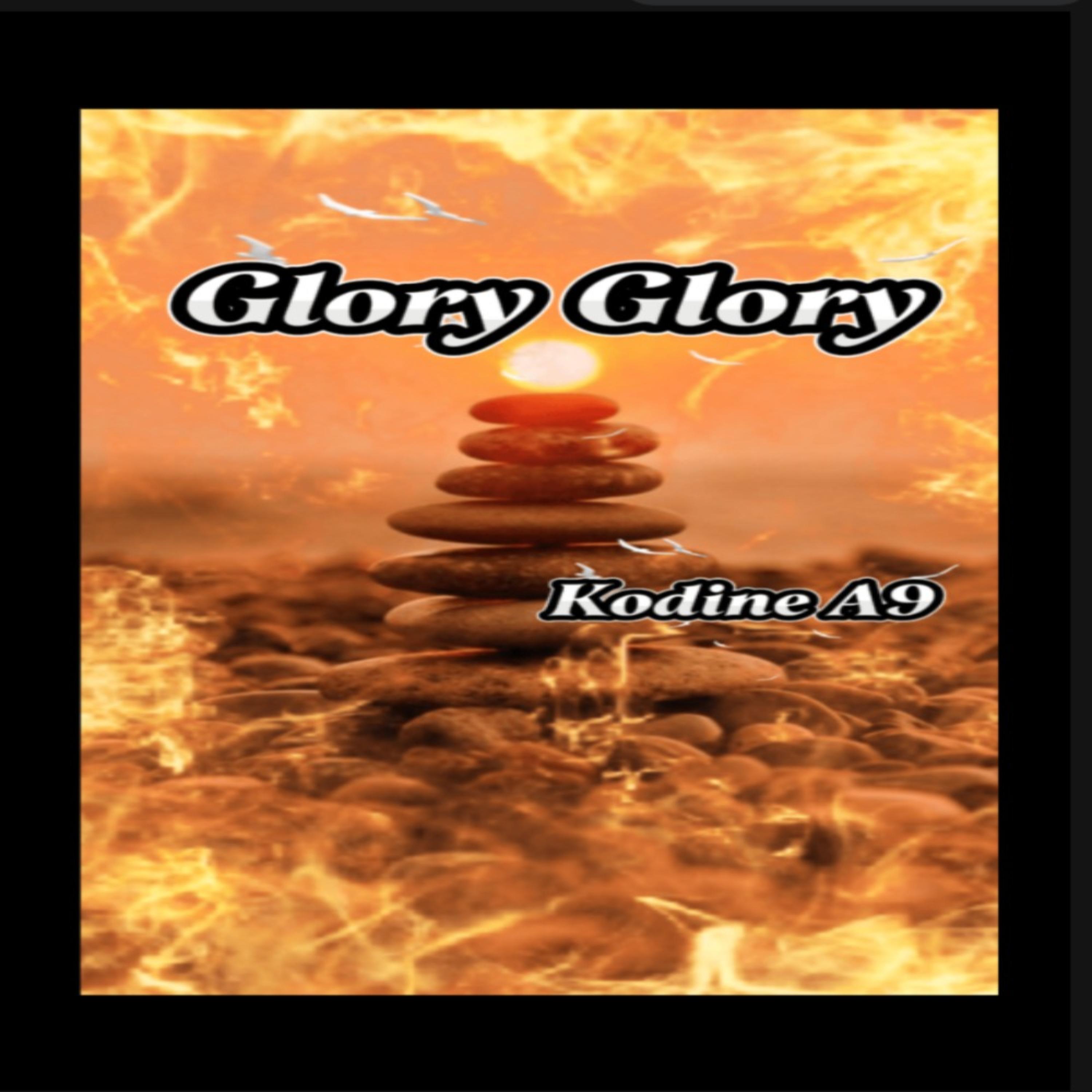 Glory Glory by Kodine A9 cover art