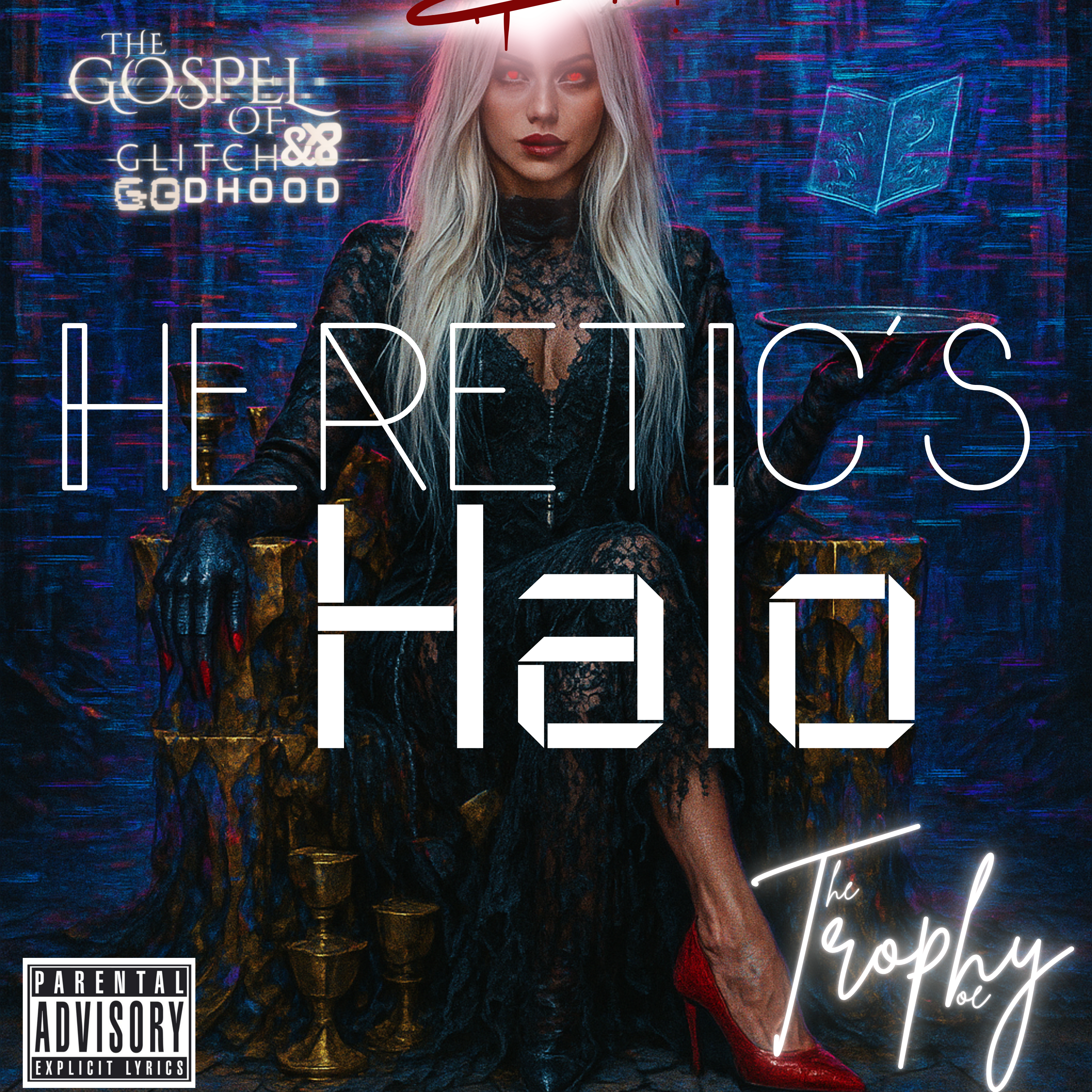 The Gospel of Glitch && Godhood: Heretic's Halo artwork