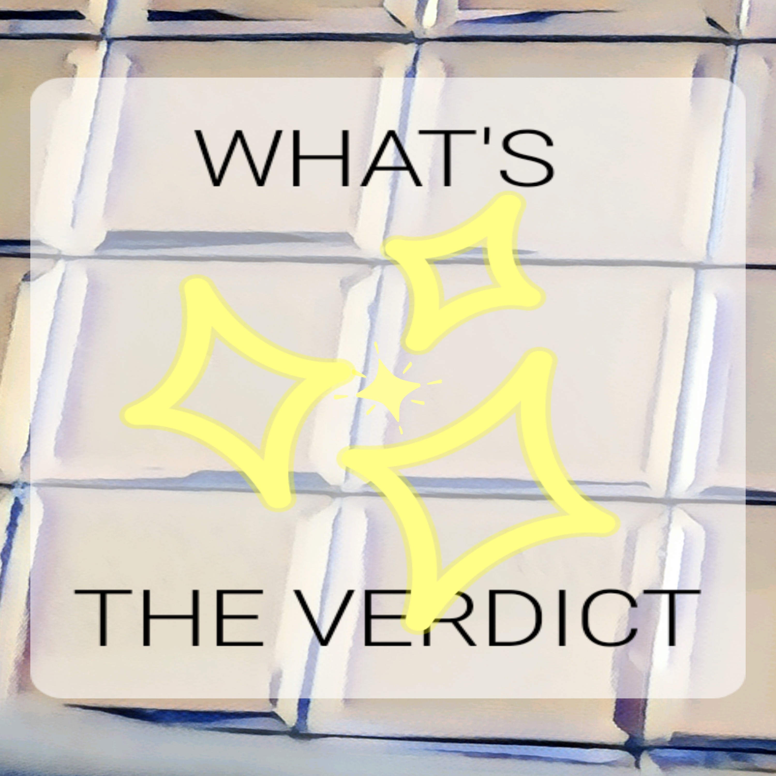 What's The Verdict artwork