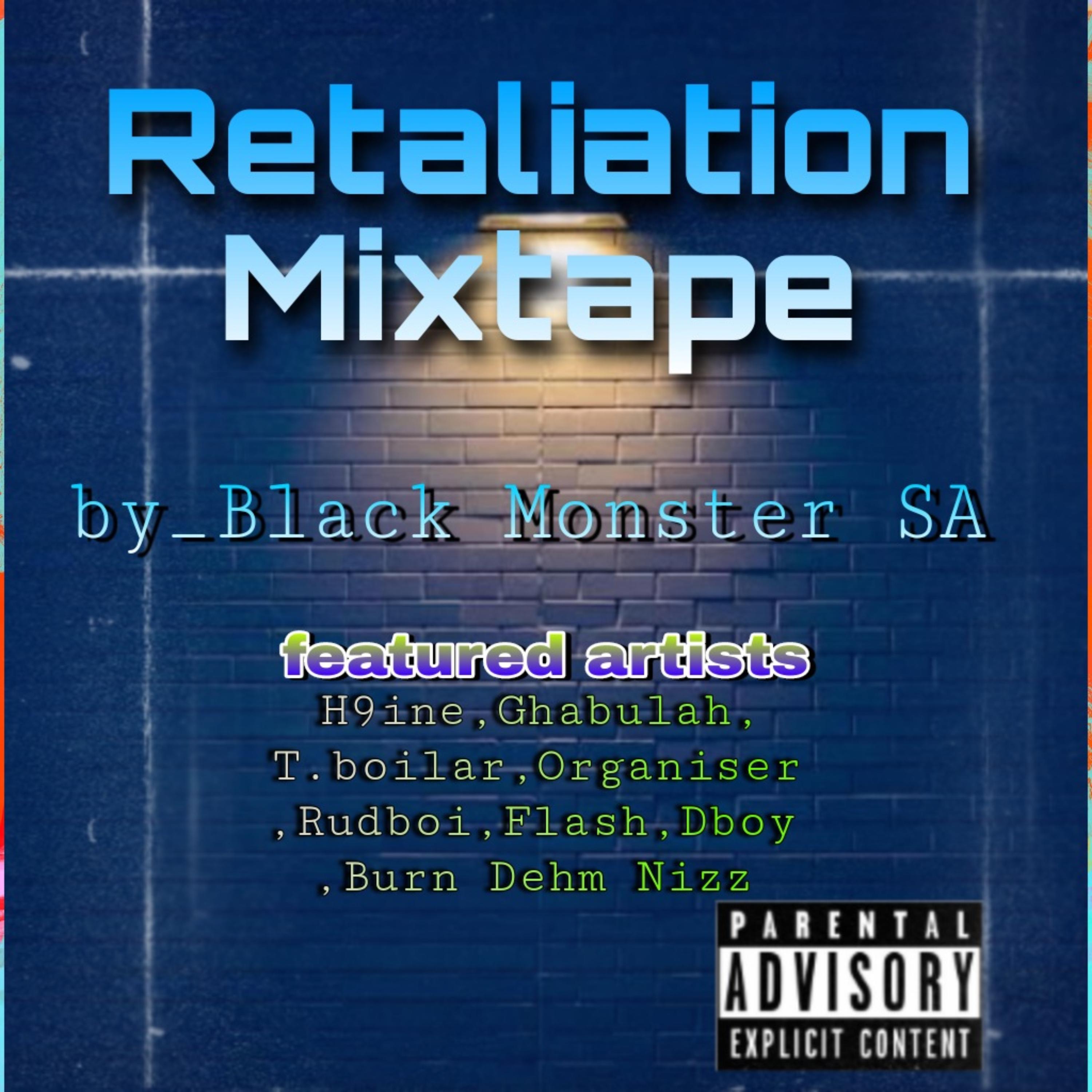 Retaliation Mixtape by Black Monster SA cover art