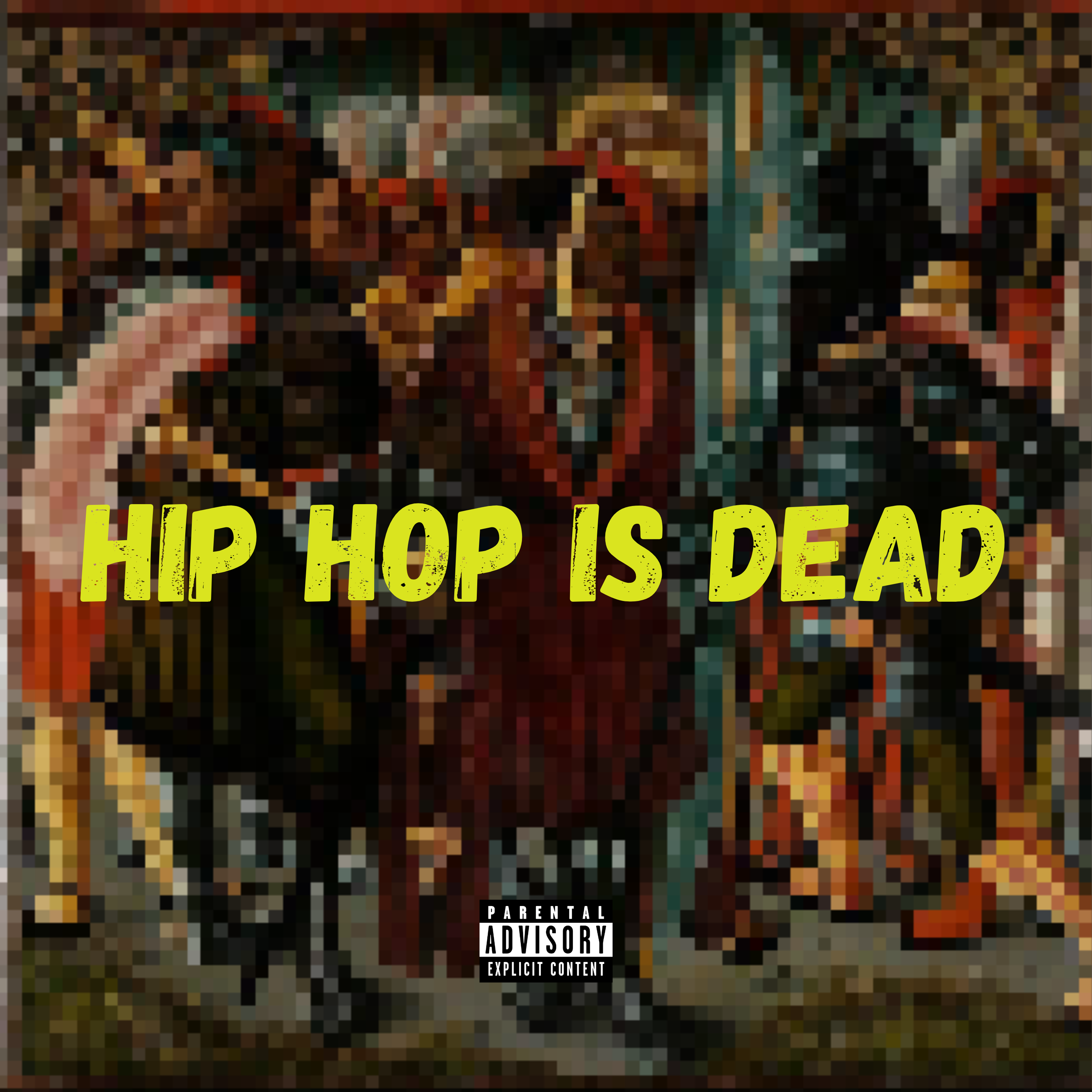 Hip Hop is Dead artwork