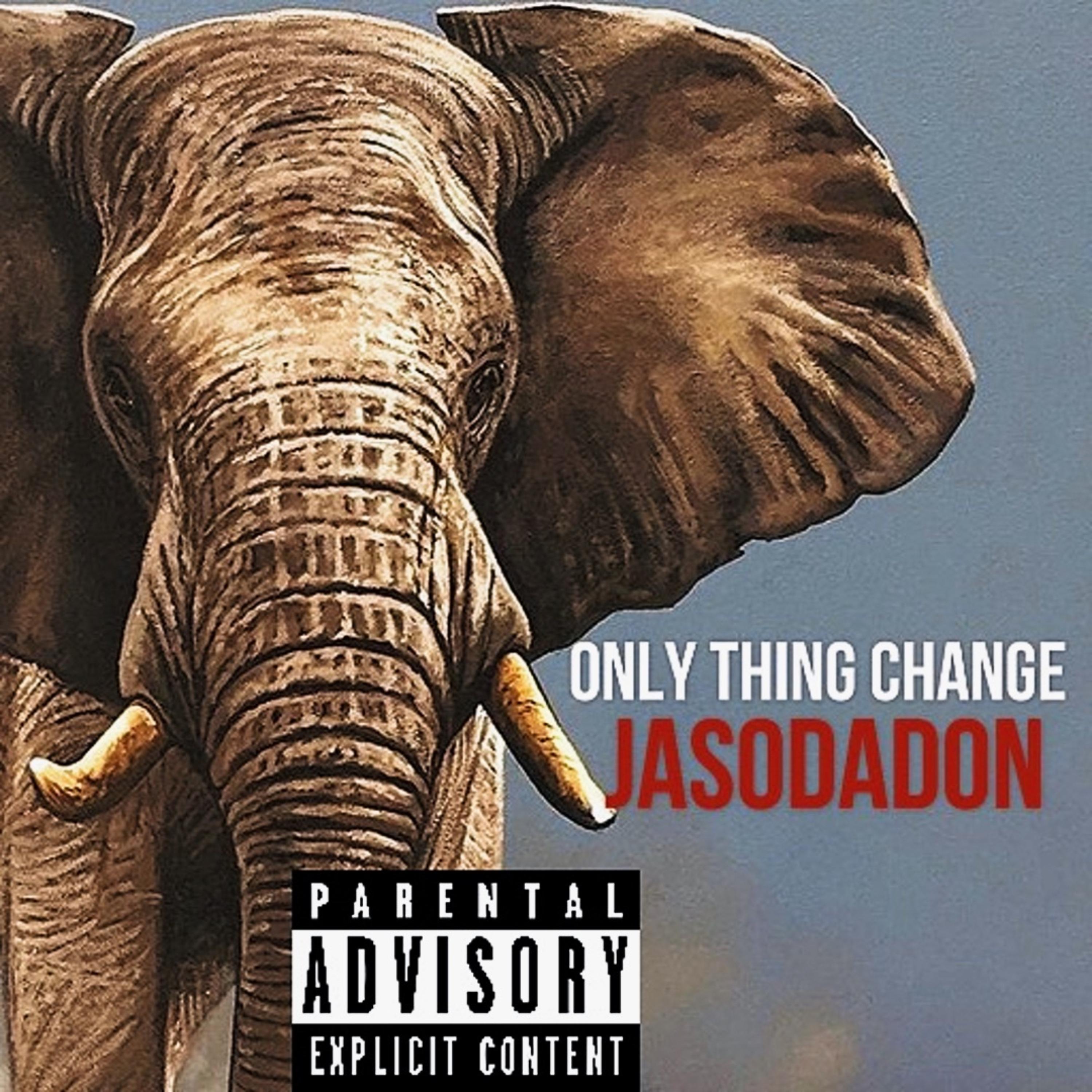 ONLY THING CHANGE artwork