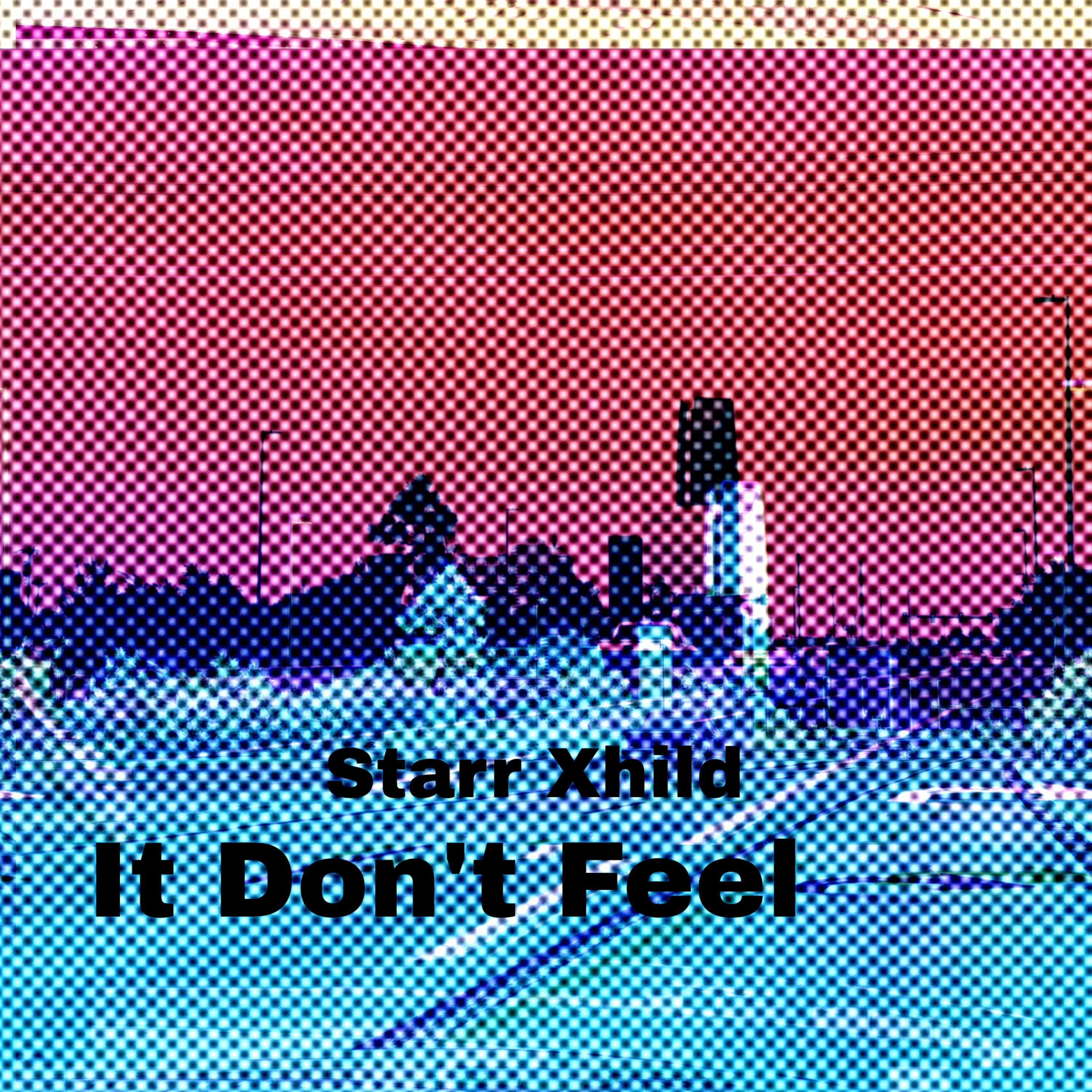 It Don't Feel by Starr Xhild cover art