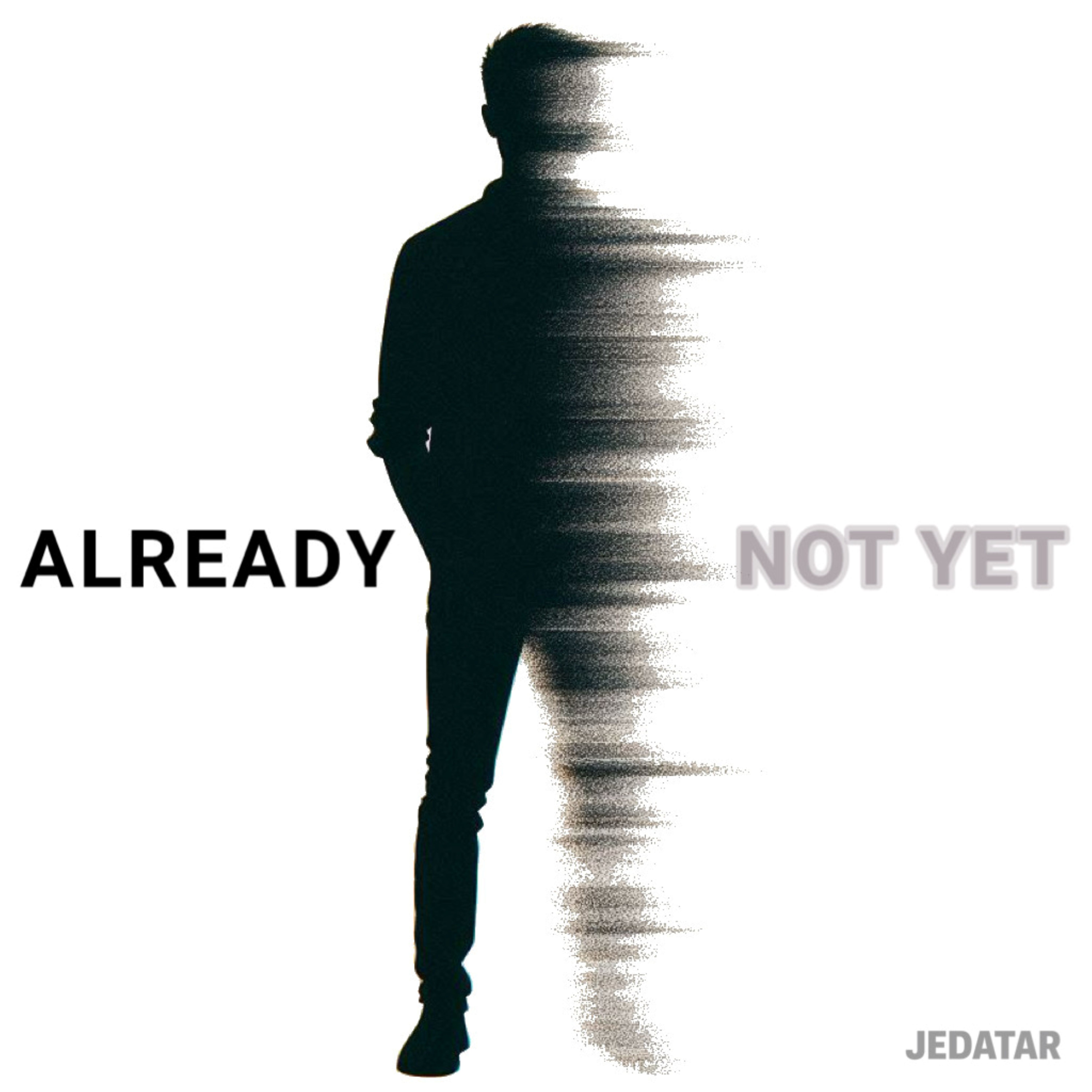 Already/Not Yet artwork