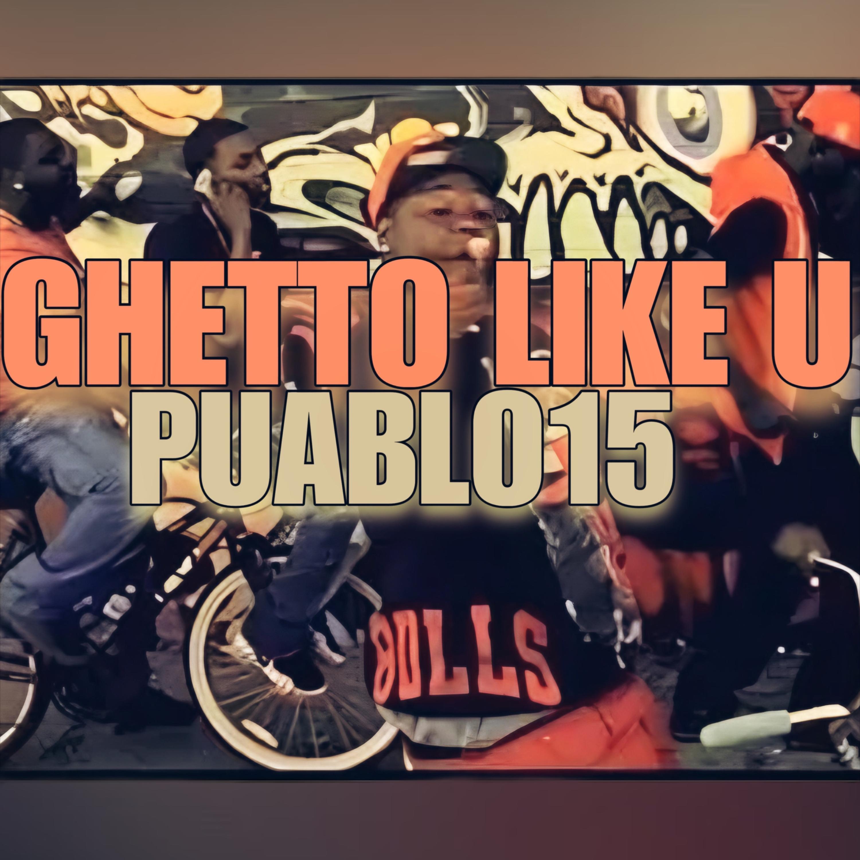 Ghetto Like You (Remastered) artwork