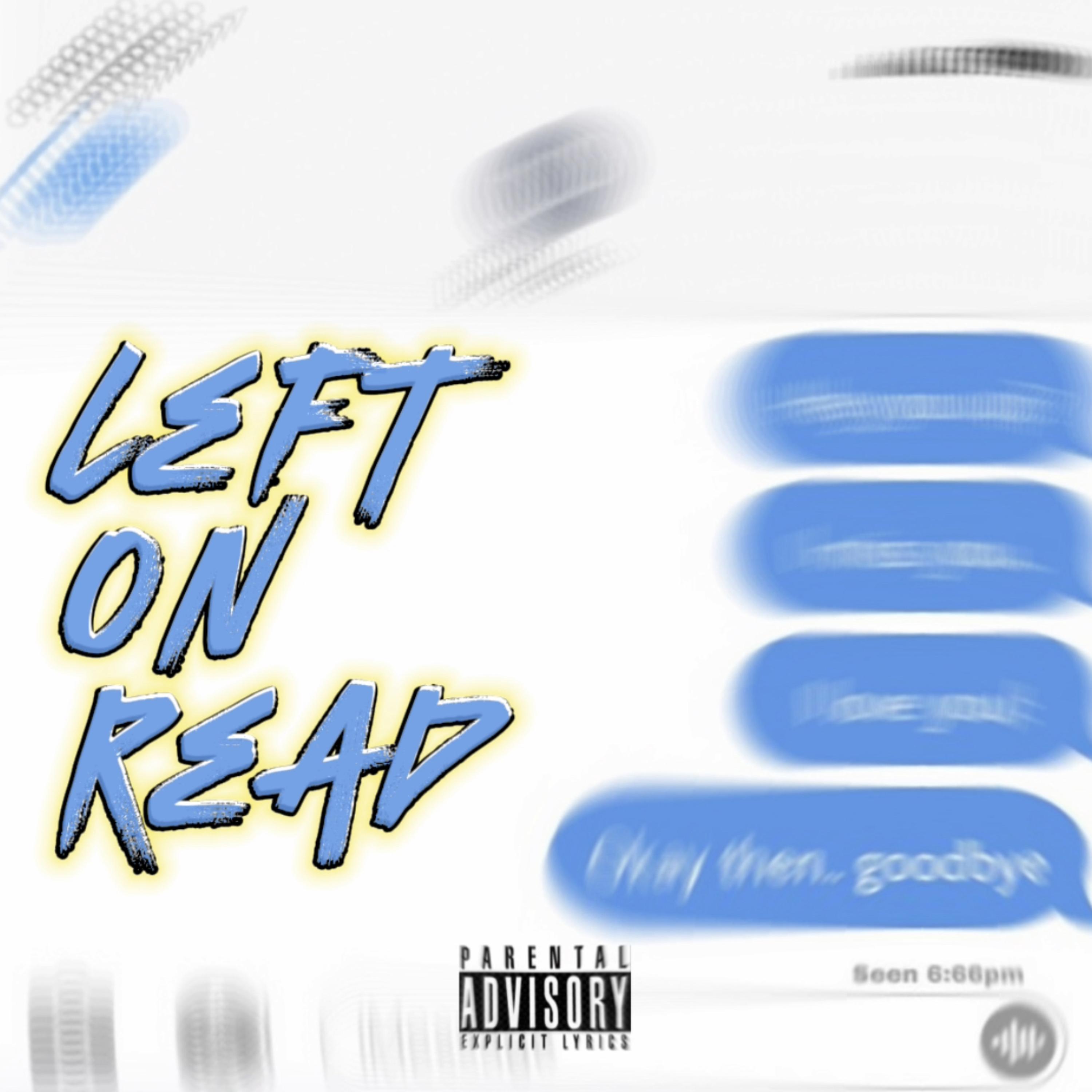Left On Read artwork