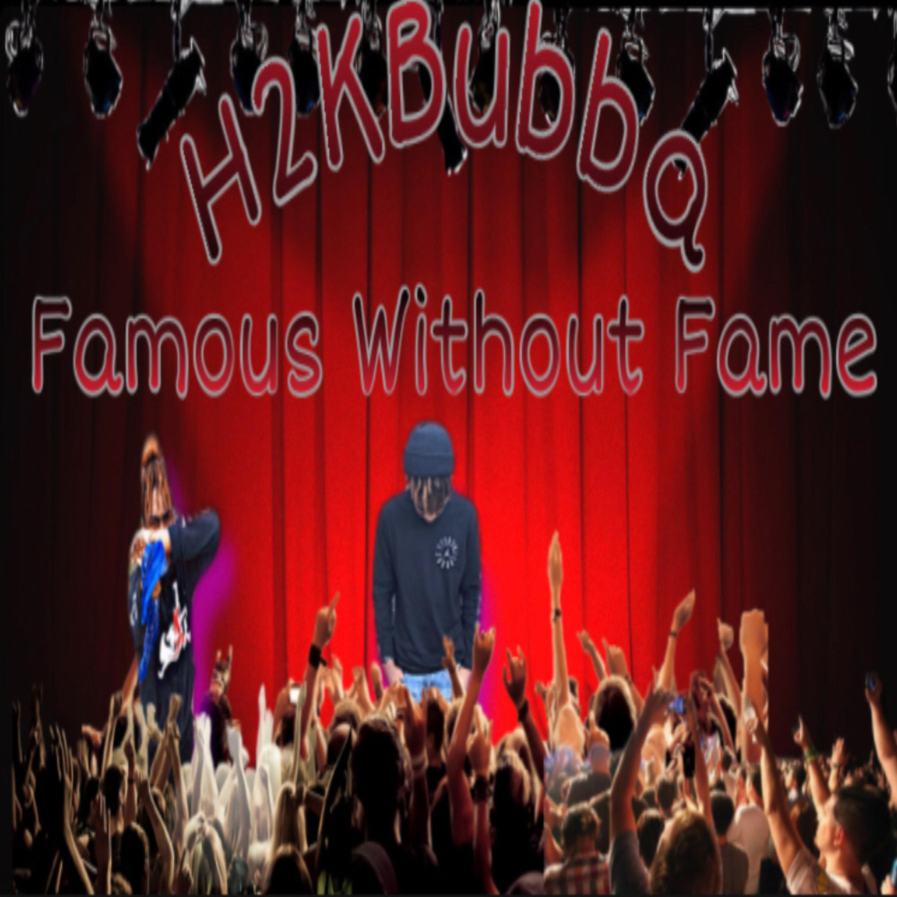 Famous Without Fame artwork