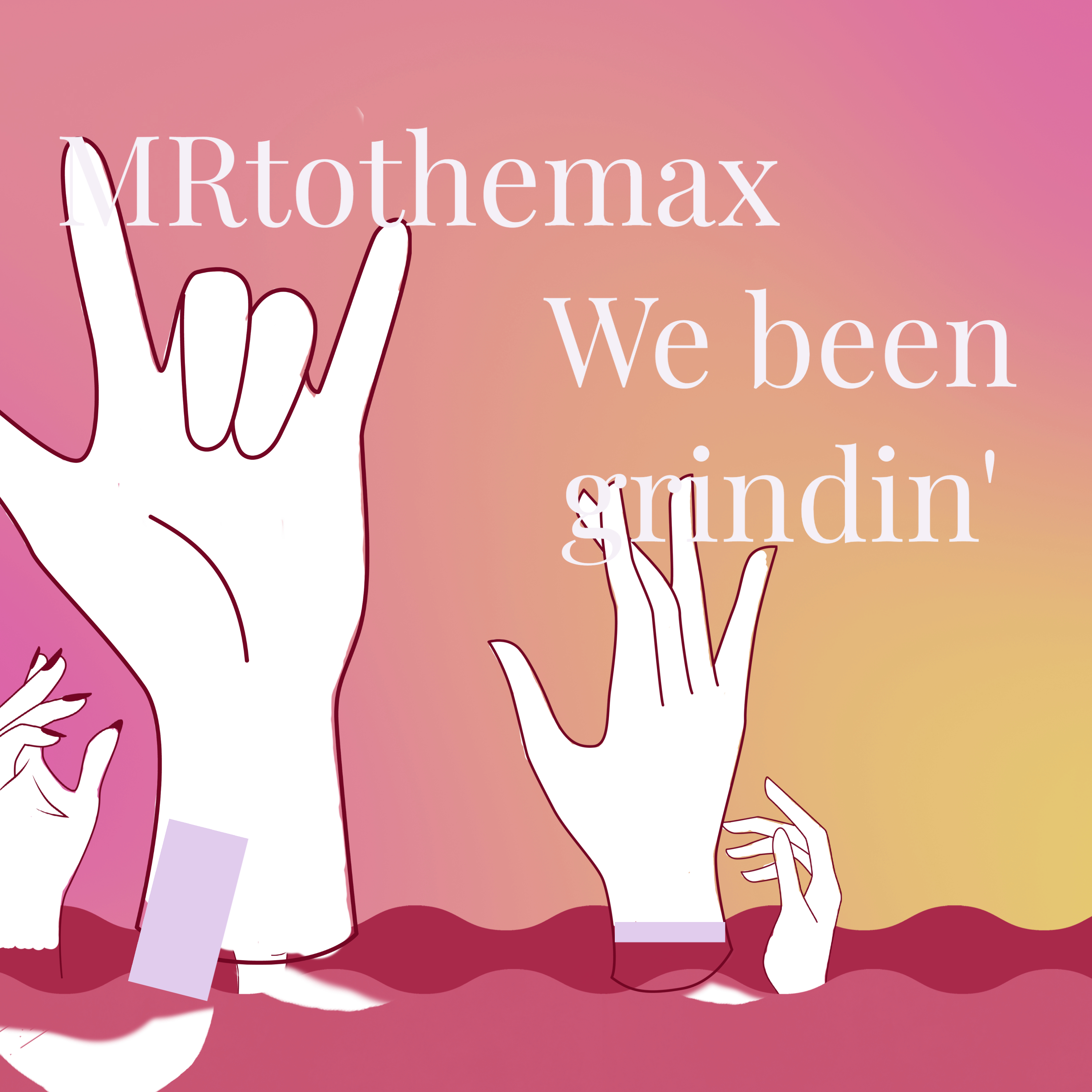 We been grindin' artwork