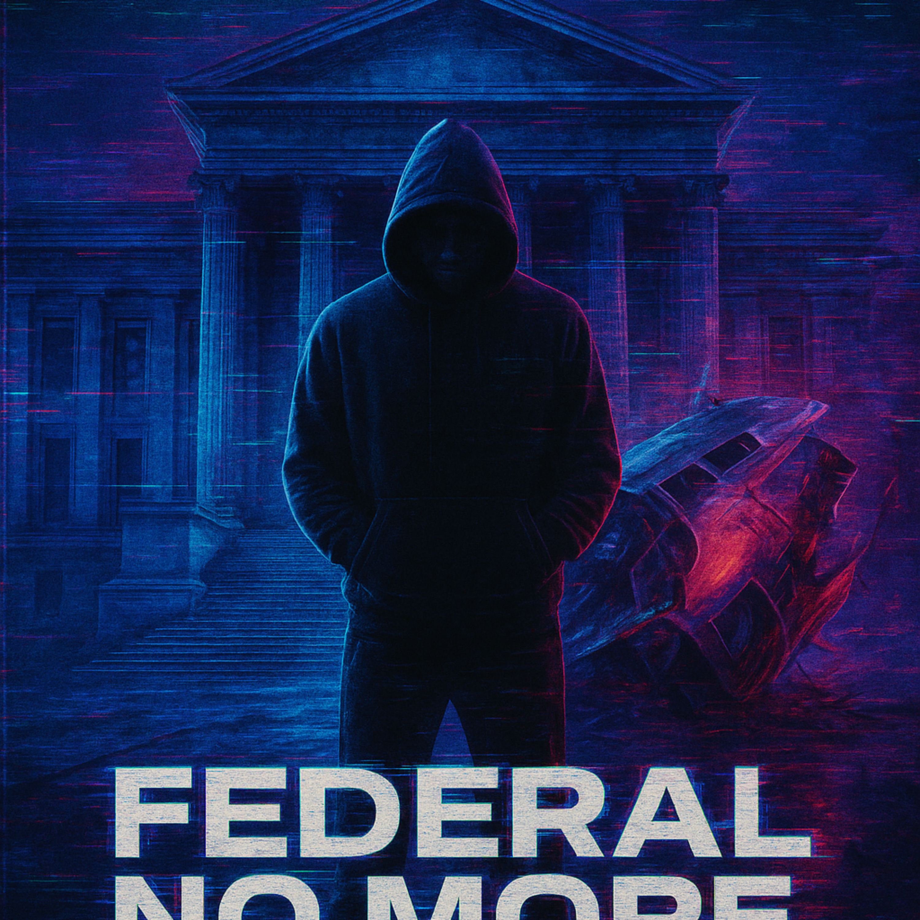 Federal No More artwork
