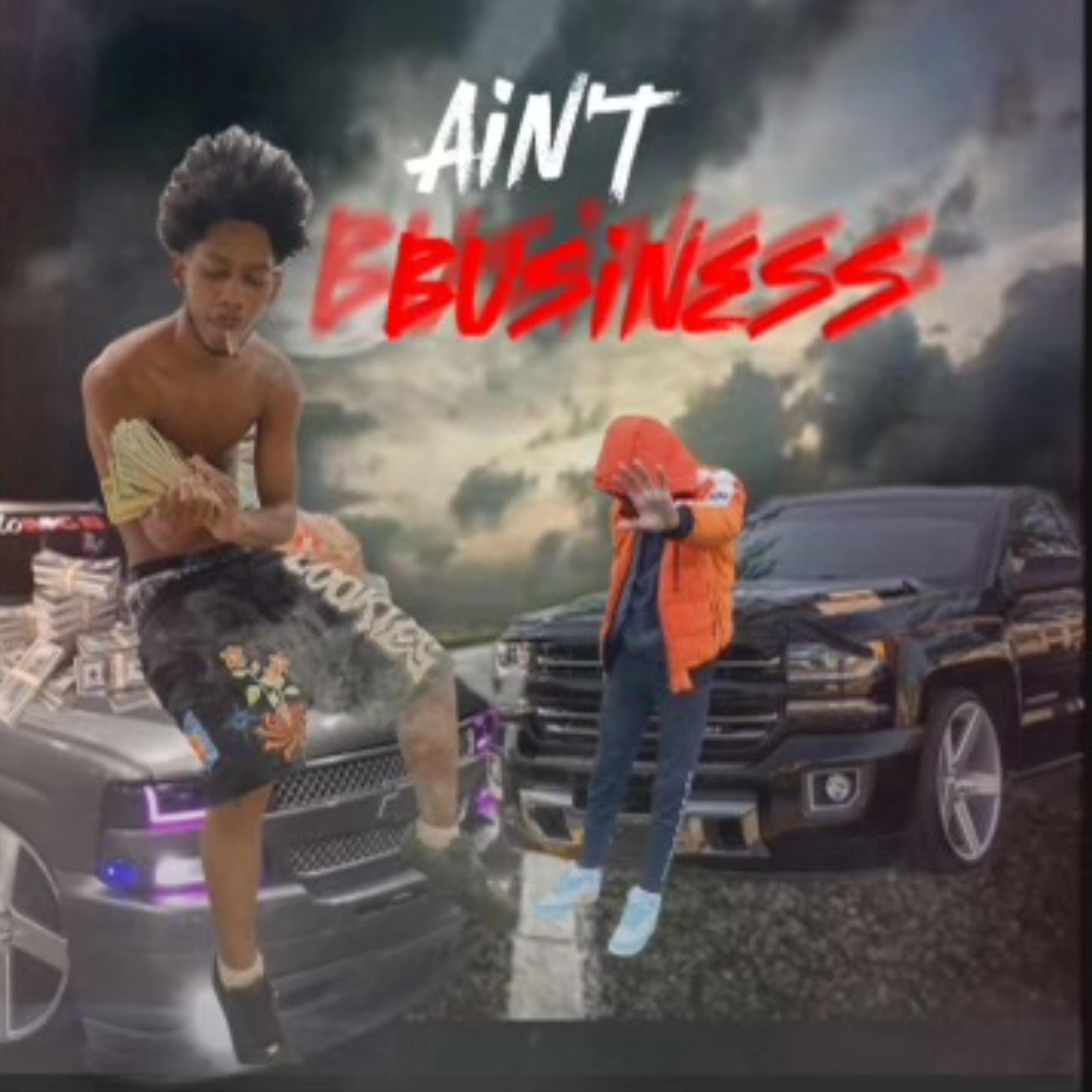 Ain’t Business artwork