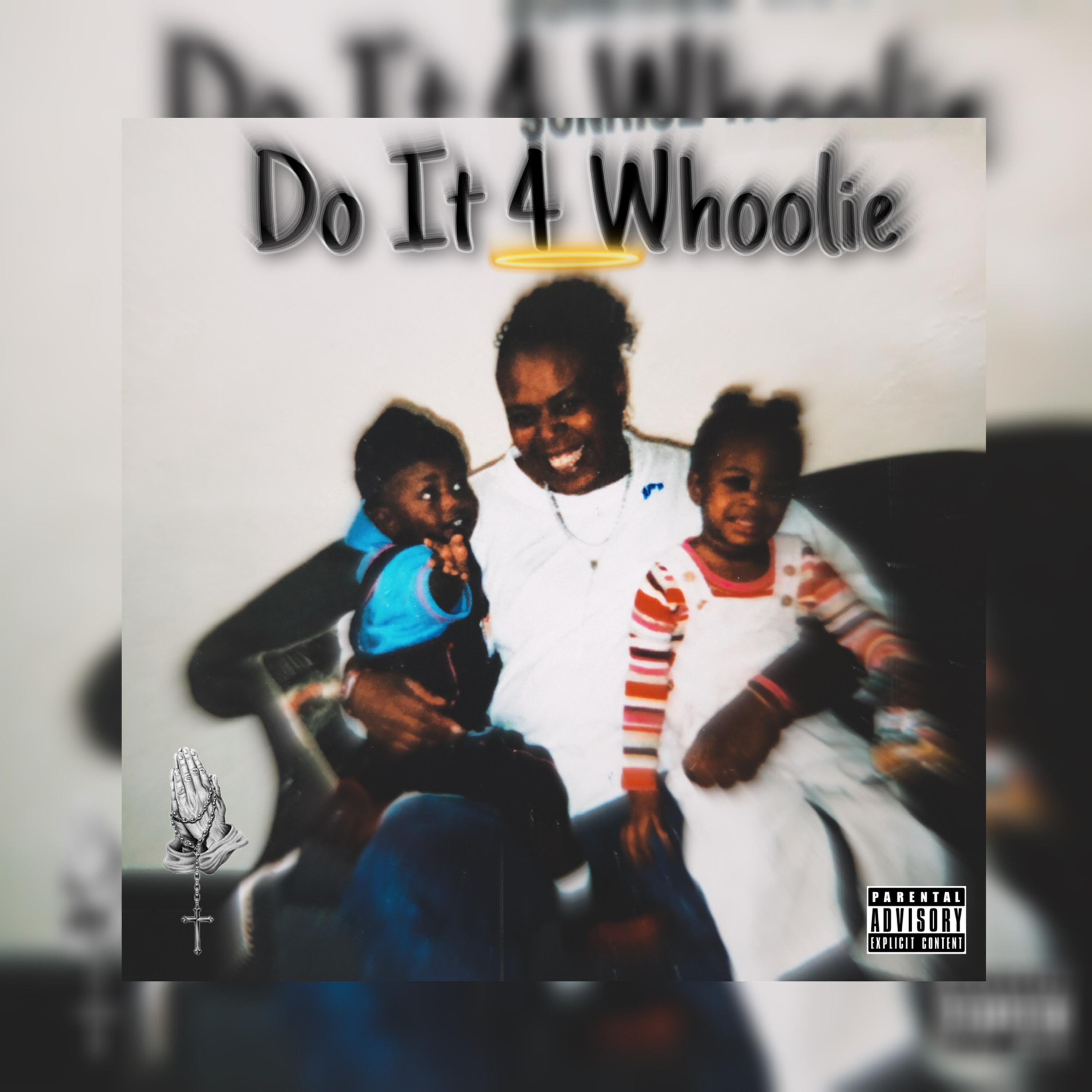 Do It 4 Whoolie ( I'm Okay) artwork