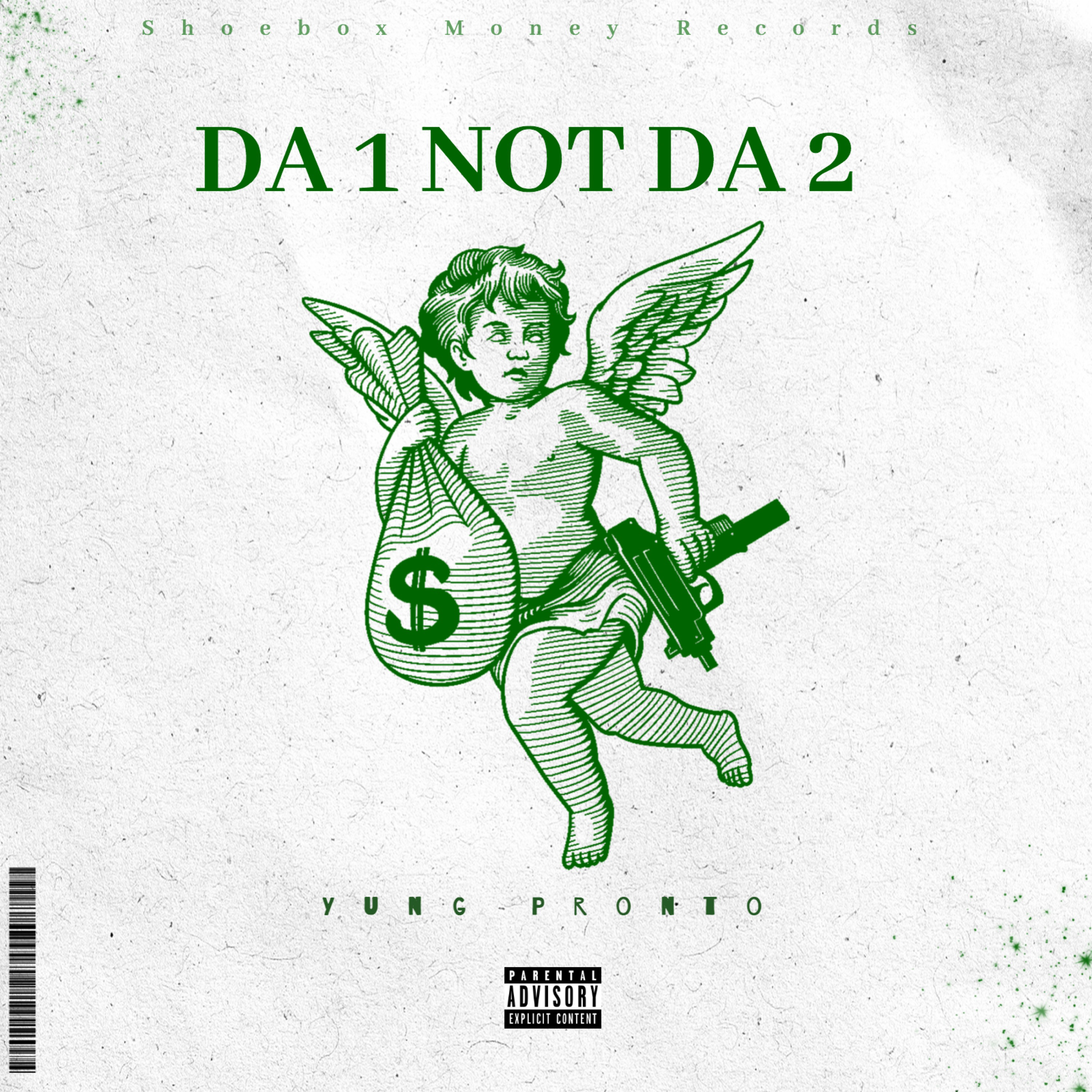 Da 1 Not Da 2 artwork