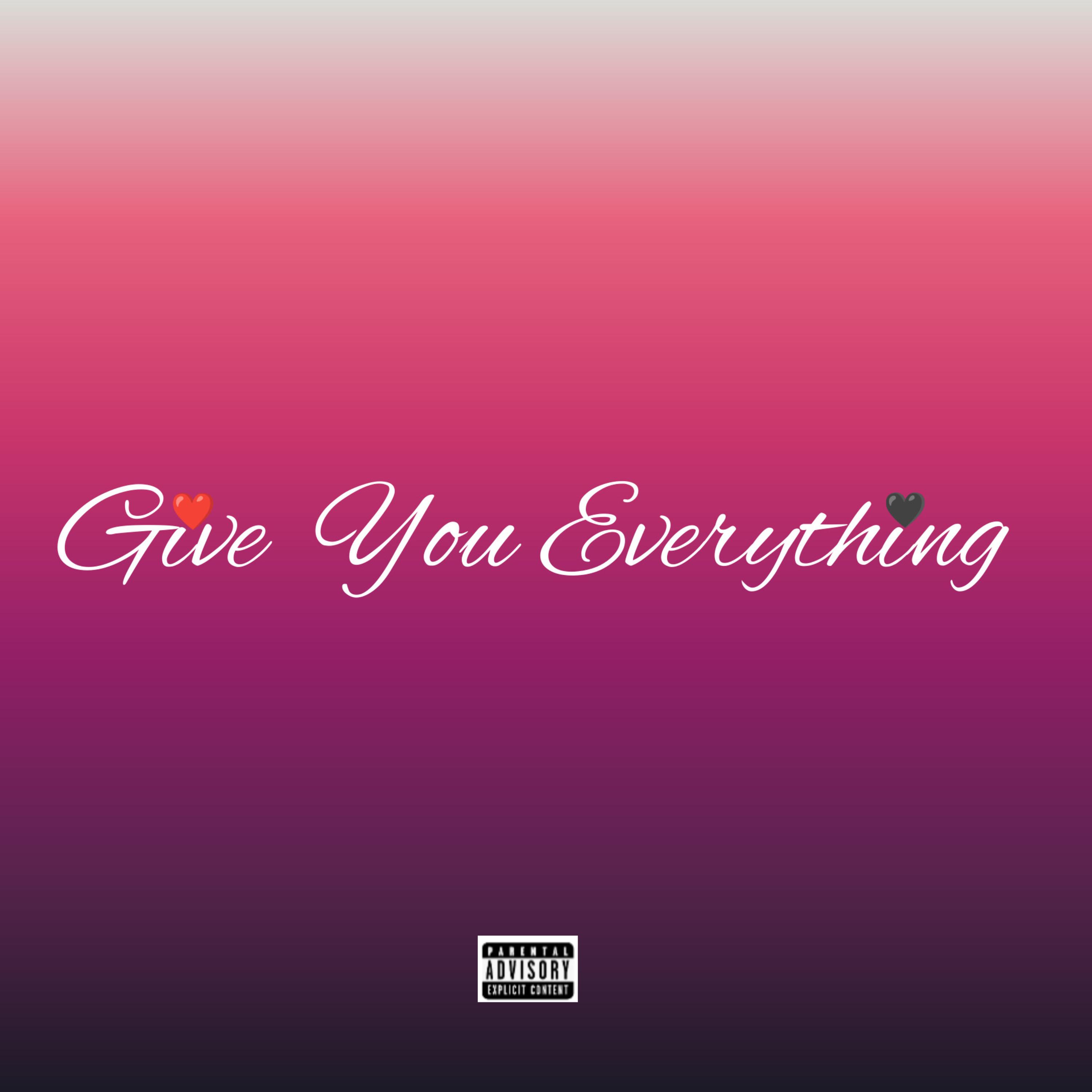 Give You Everything  artwork