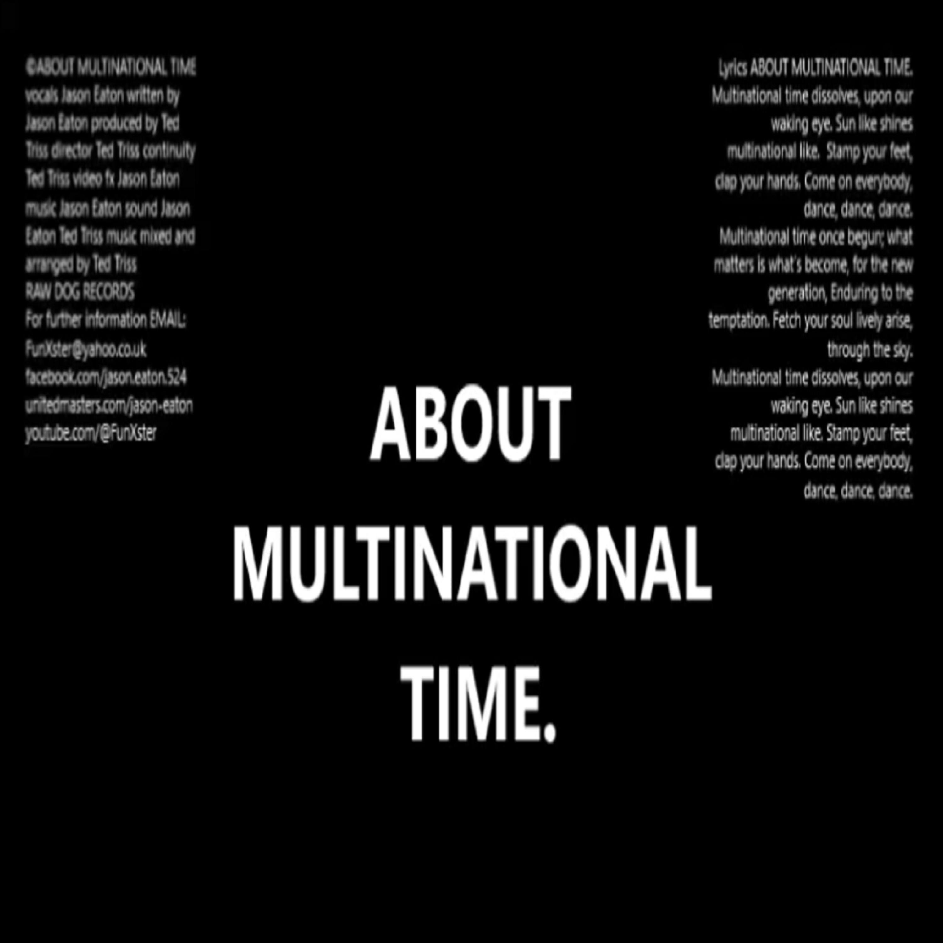ABOUT MULTINATIONAL TIME. artwork