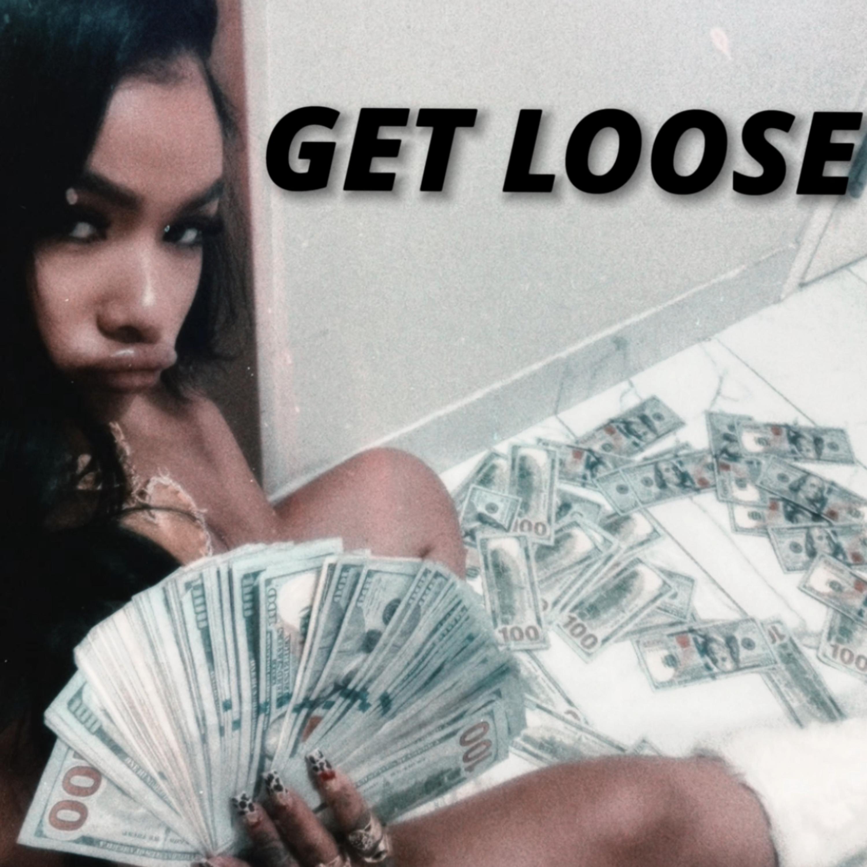 Get Loose artwork