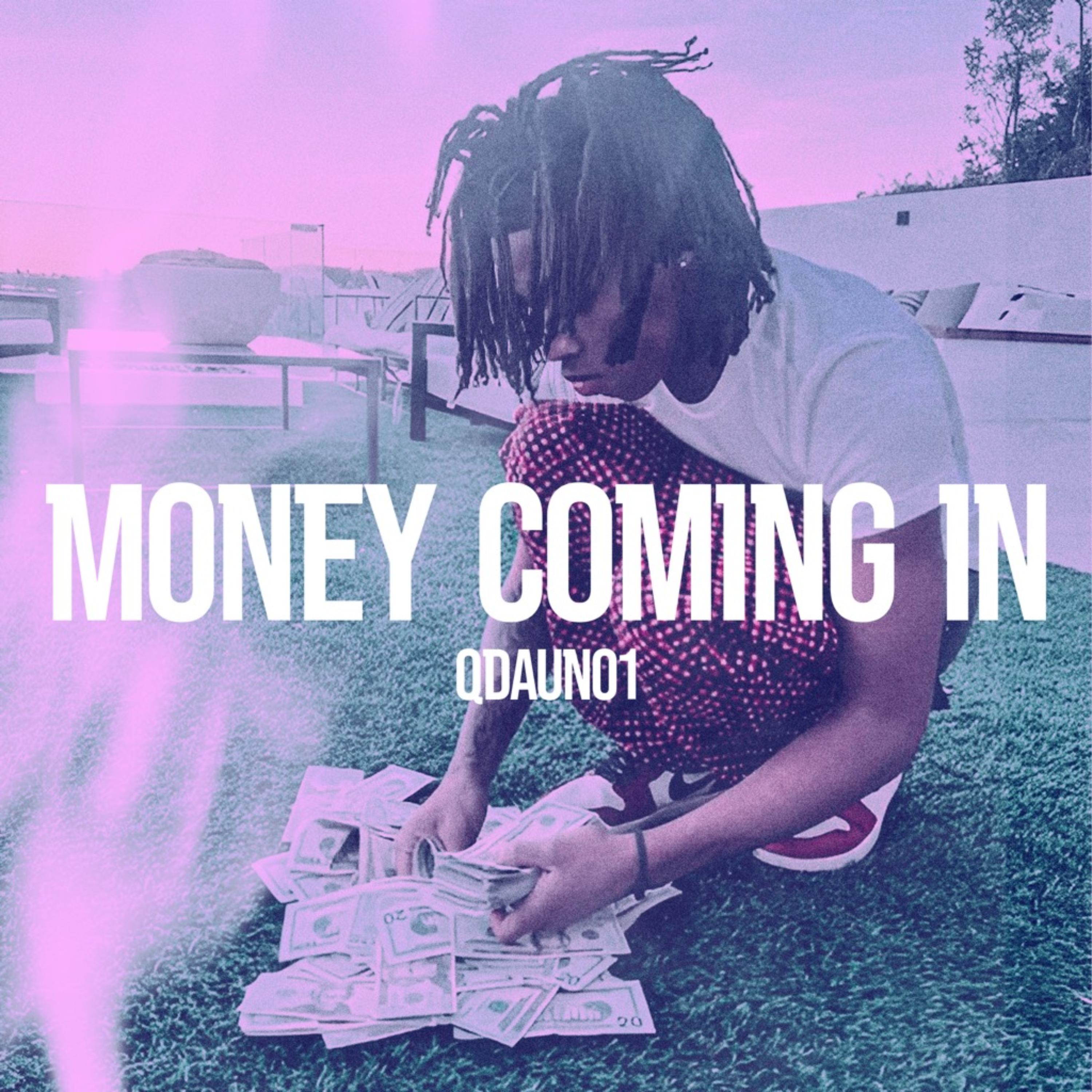 MONEY COMING IN artwork