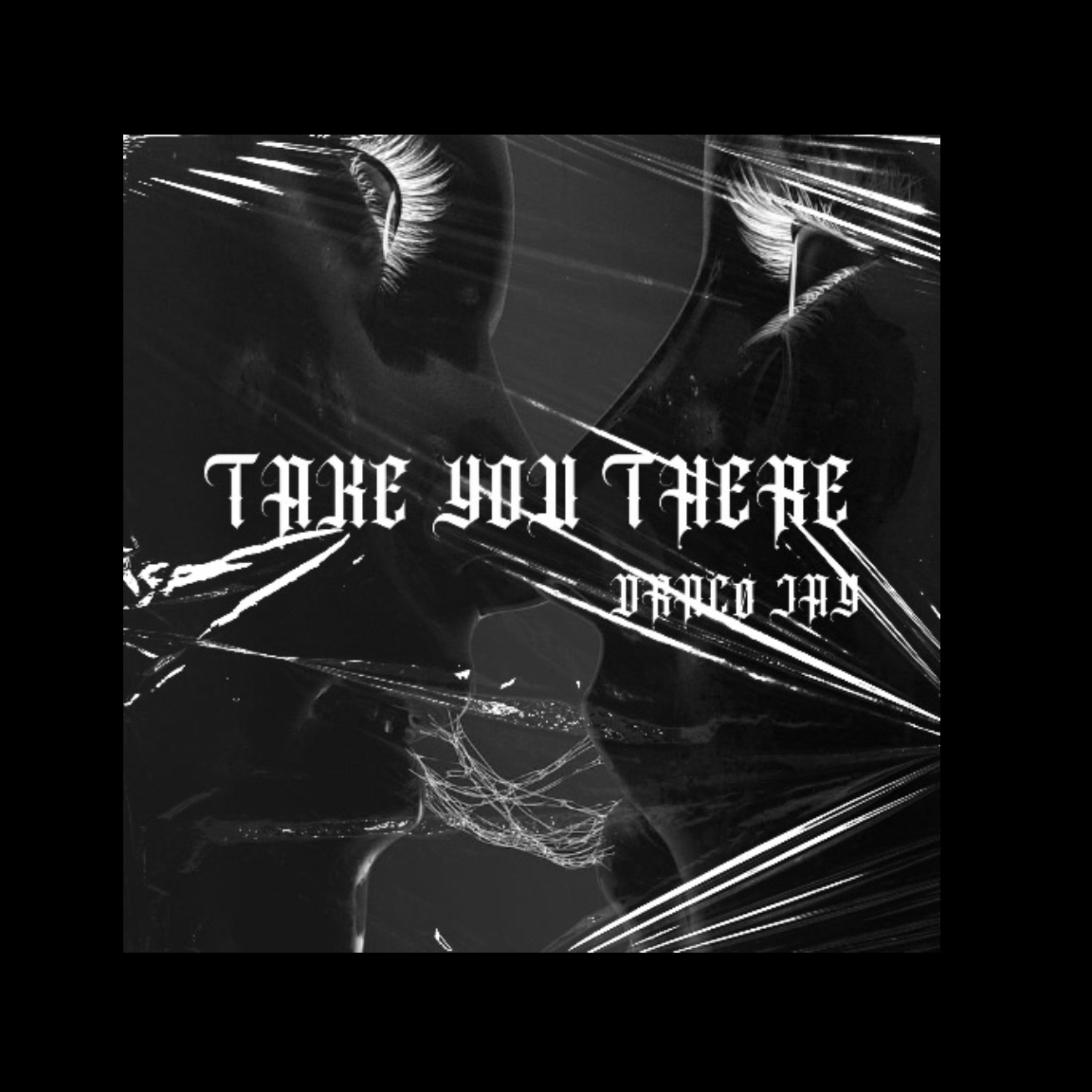 Take You There artwork