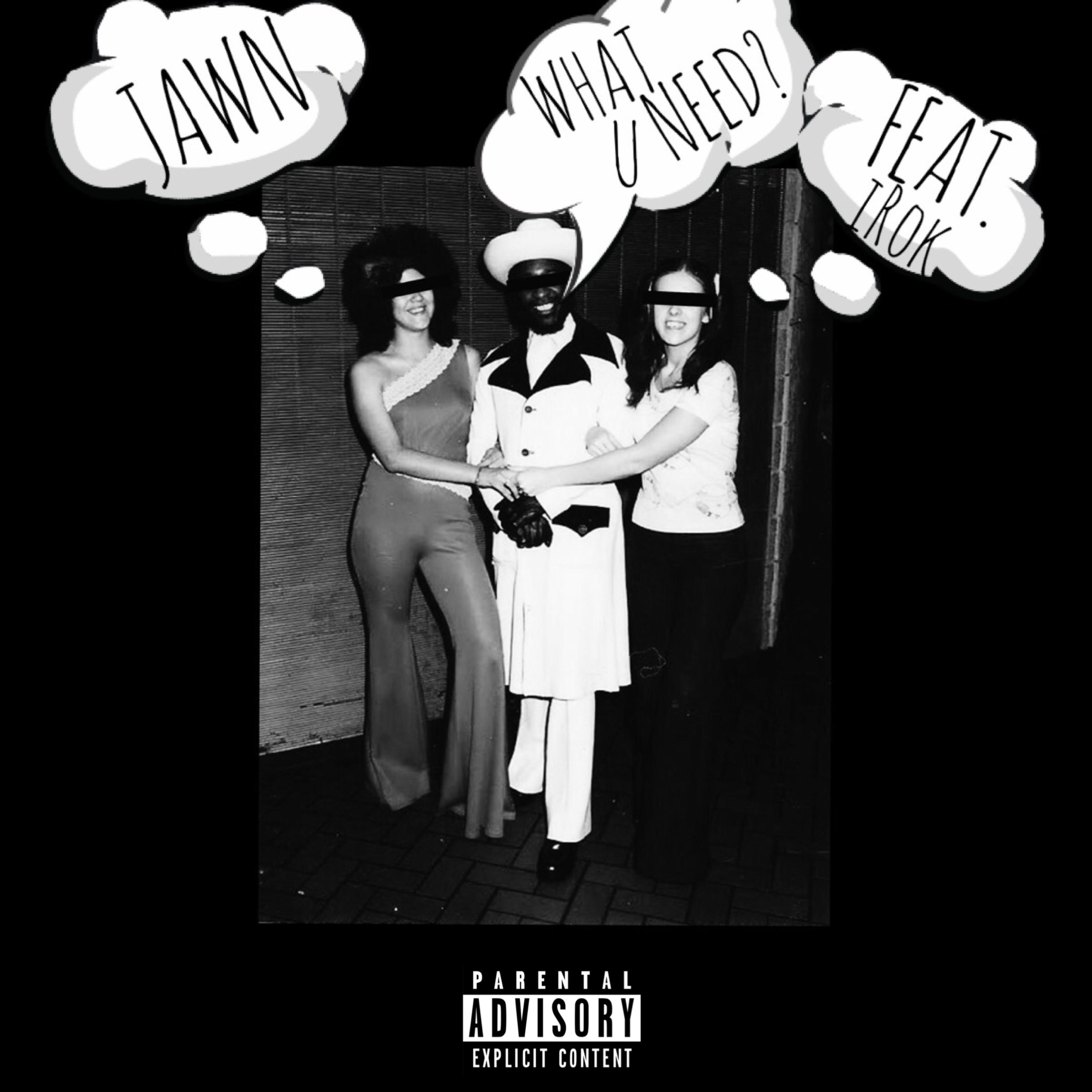 What U Need? artwork