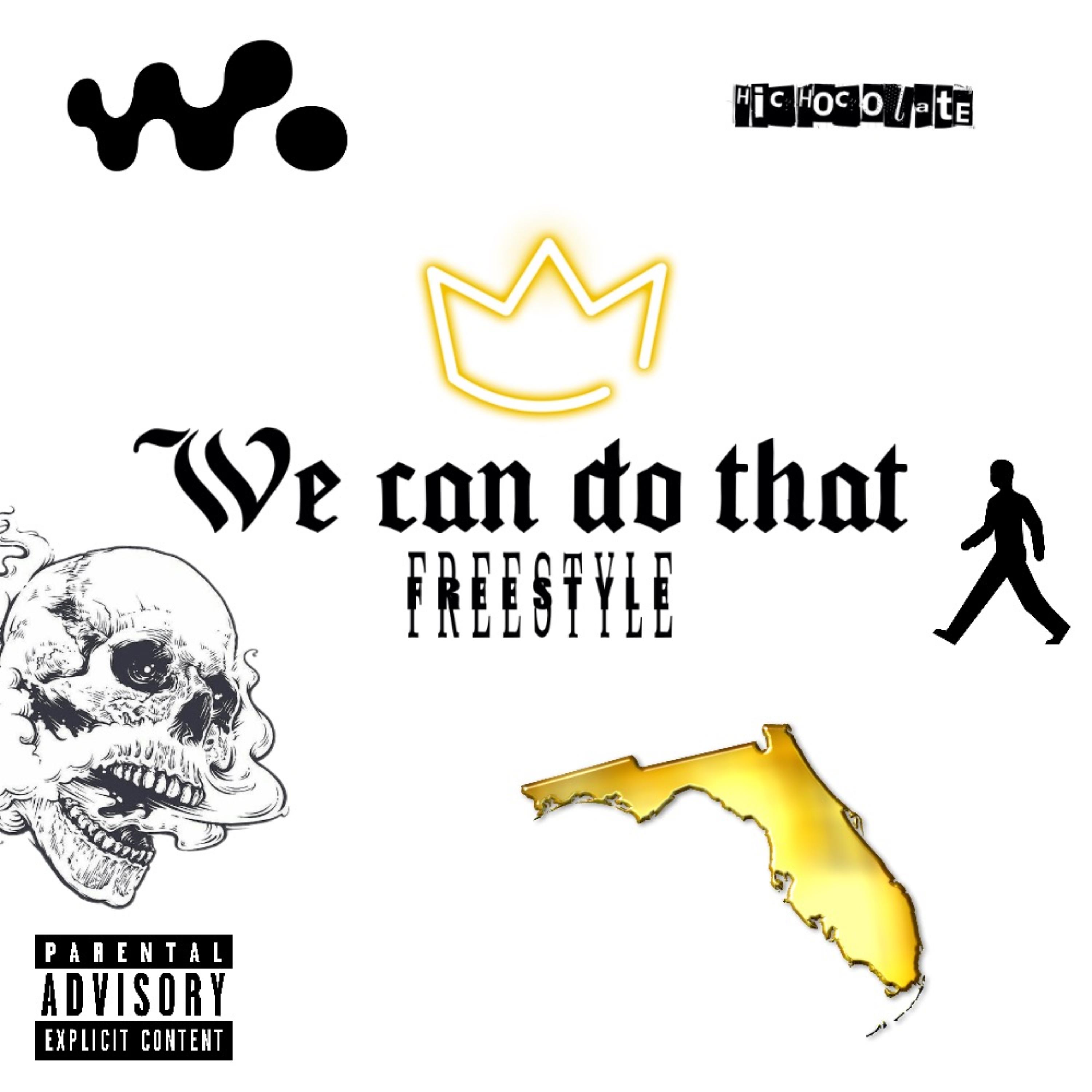 We Can Do That Freestyle artwork